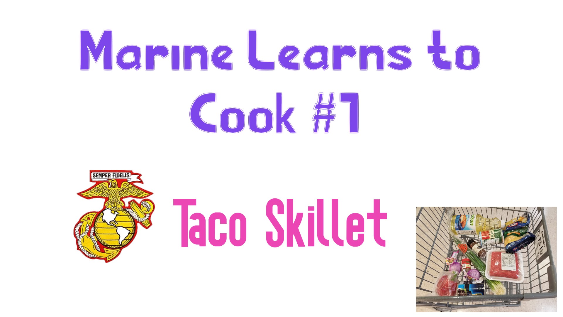 Marine Learns to Cook #1