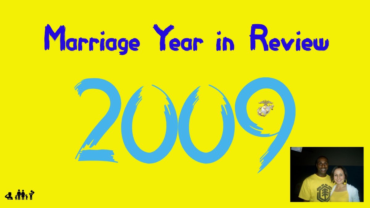 Marriage Year in Review: 2009