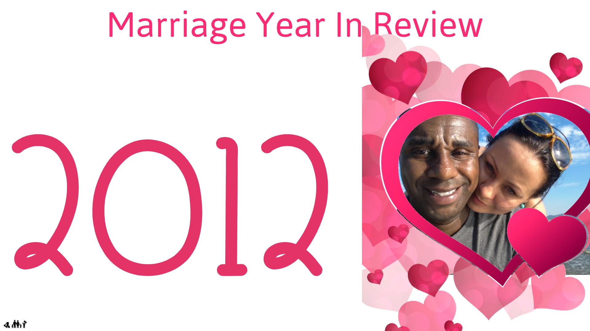 Marriage Year in Review: 2012