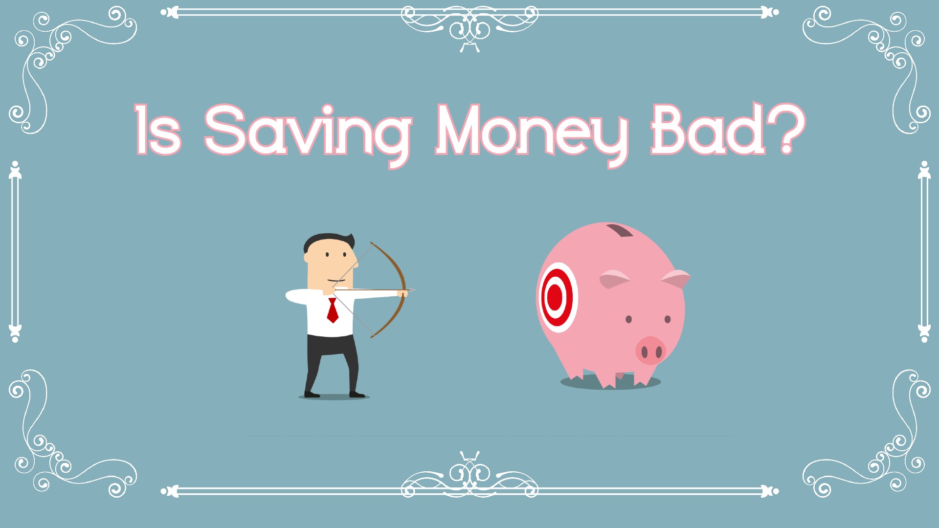 Is Saving Money Bad?