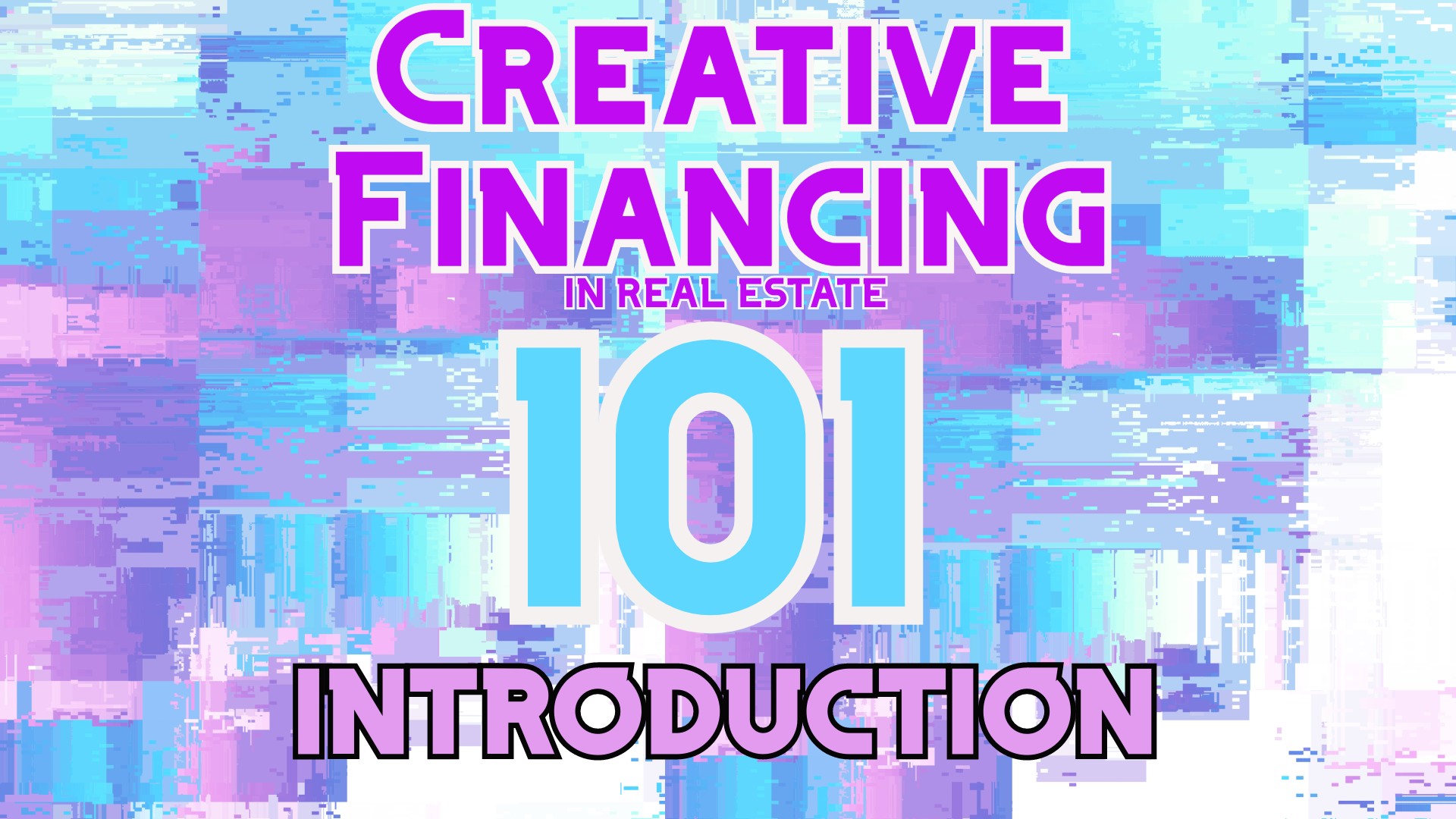 Creative Financing 101 1 