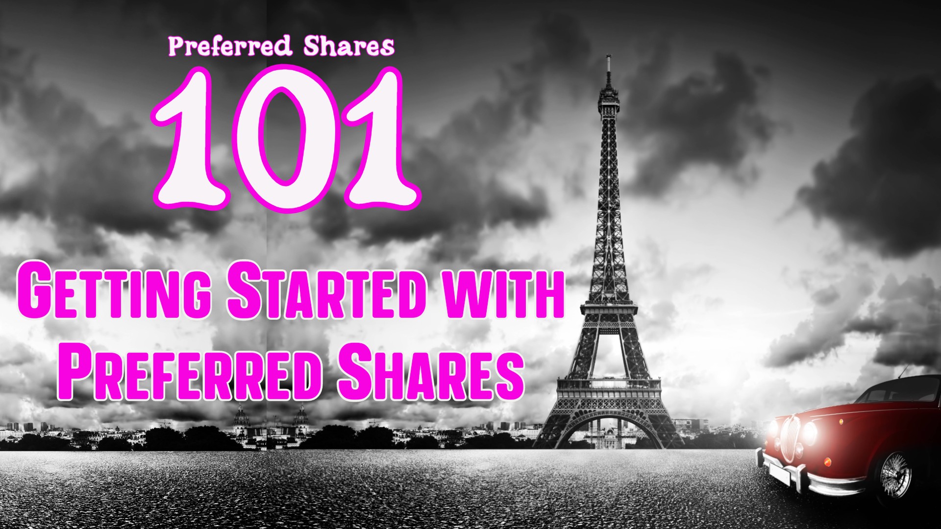 Preferred Shares 101: Getting Started with Preferred Shares