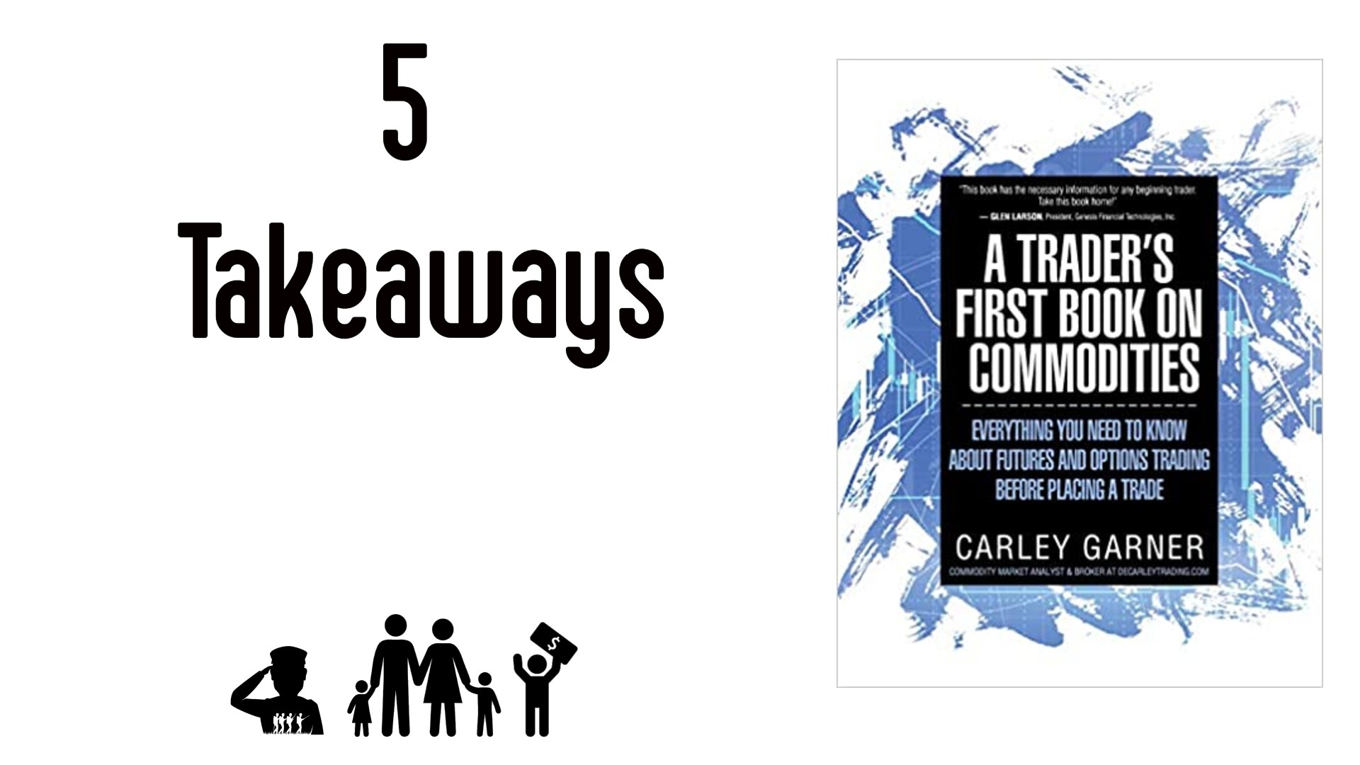 5 Takeaways from “A Trader’s First Book on Commodities”