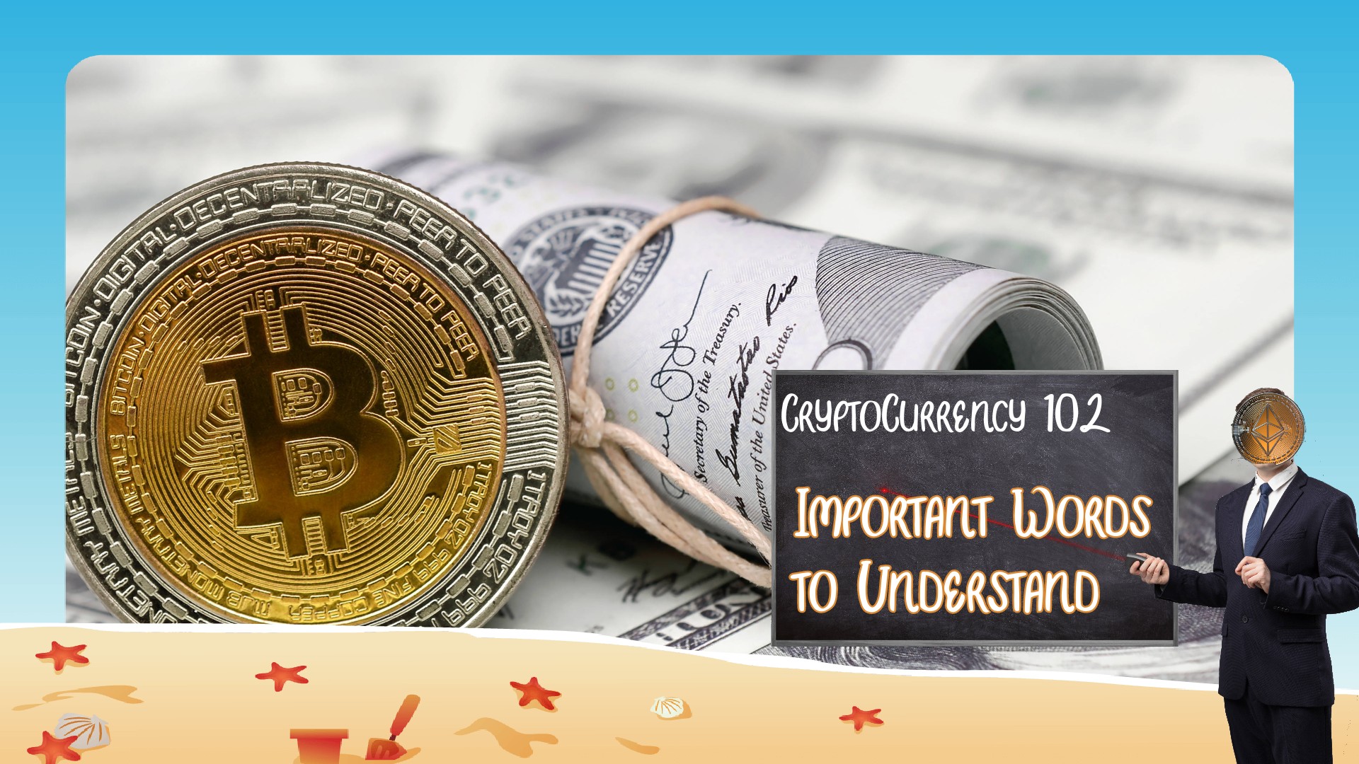 CryptoCurrency 102: Important Words to Understand