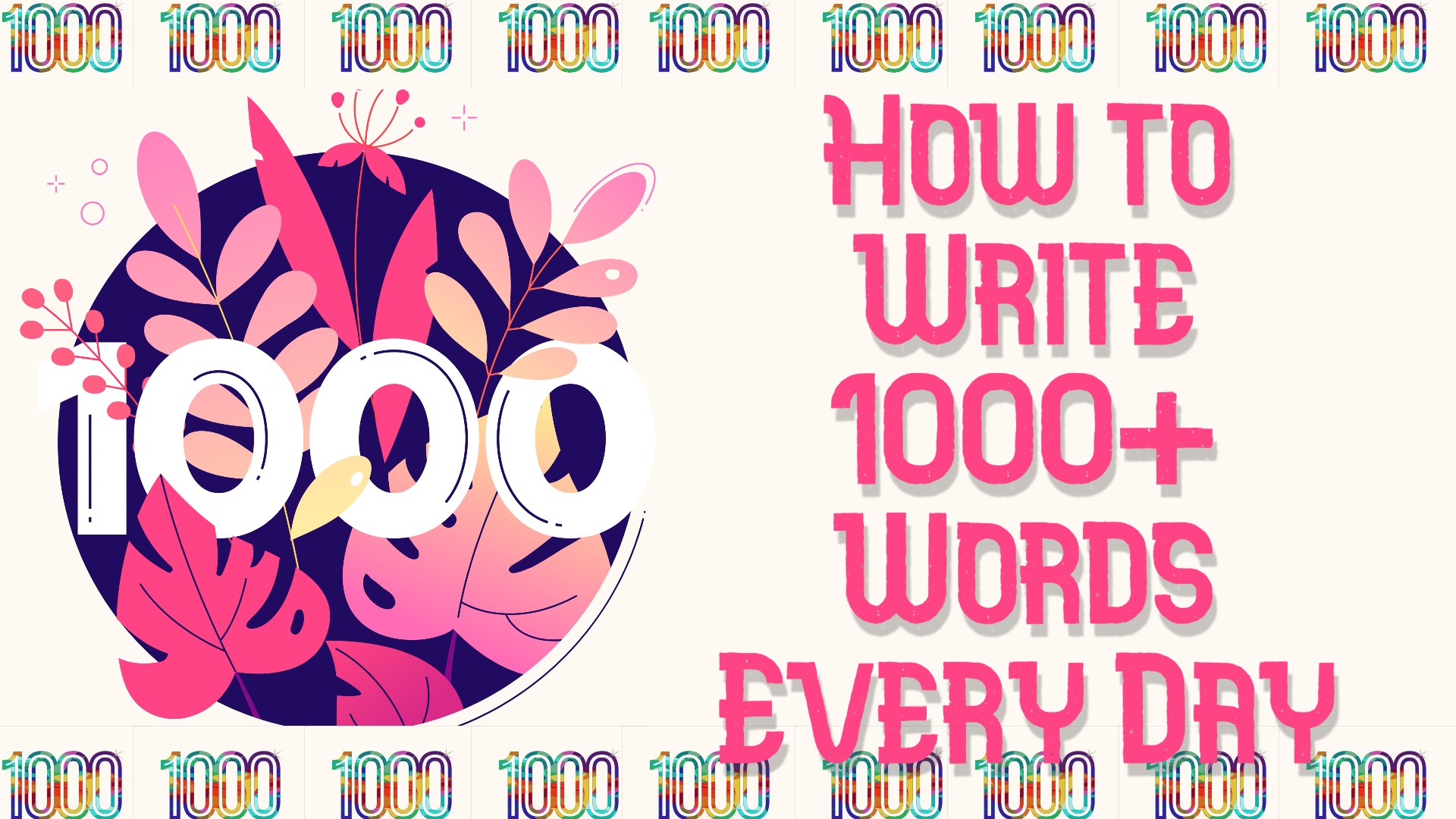How to Write 1000+ Words Every Day