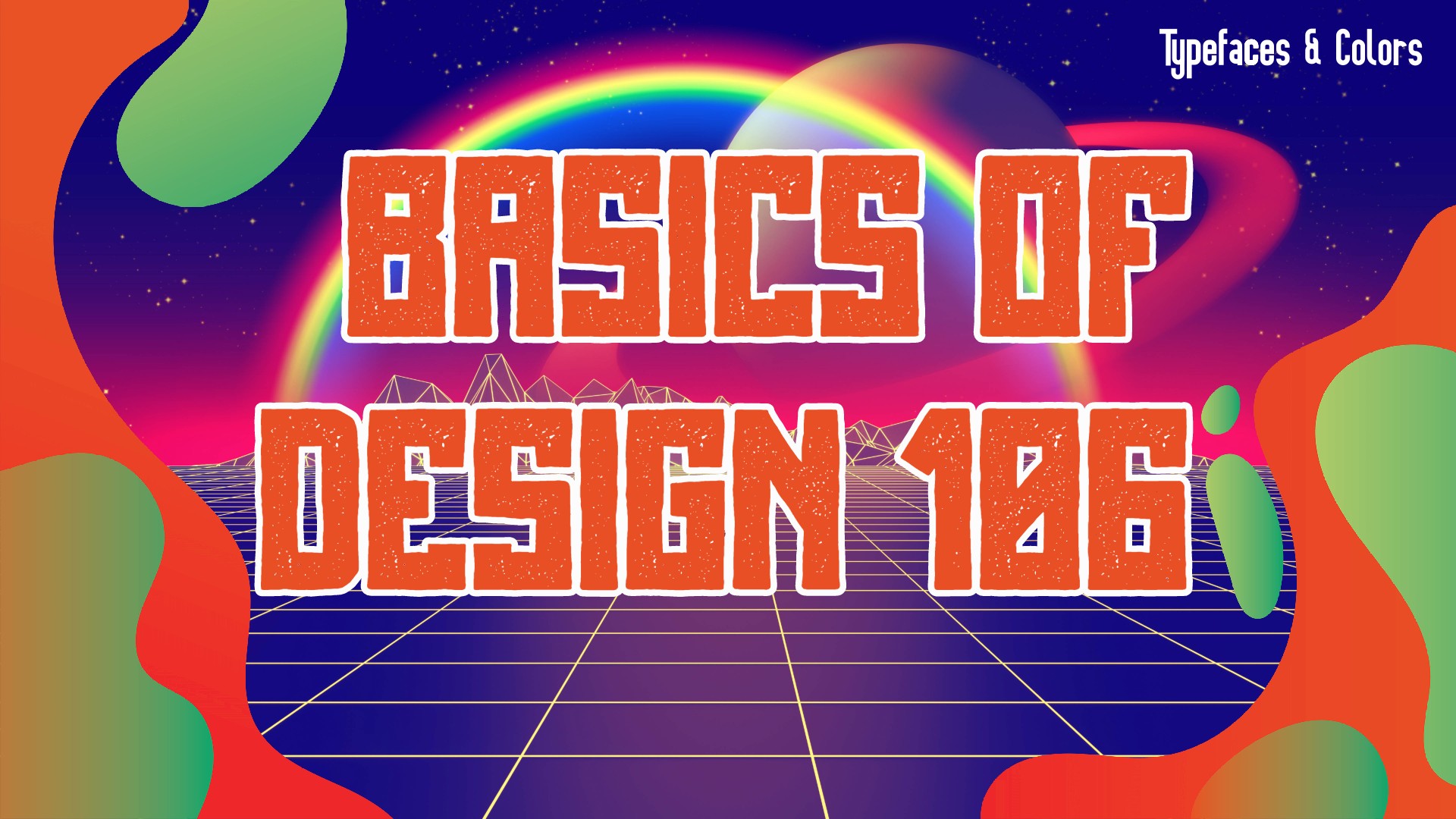 Basics of Design 106: Typefaces & Colors