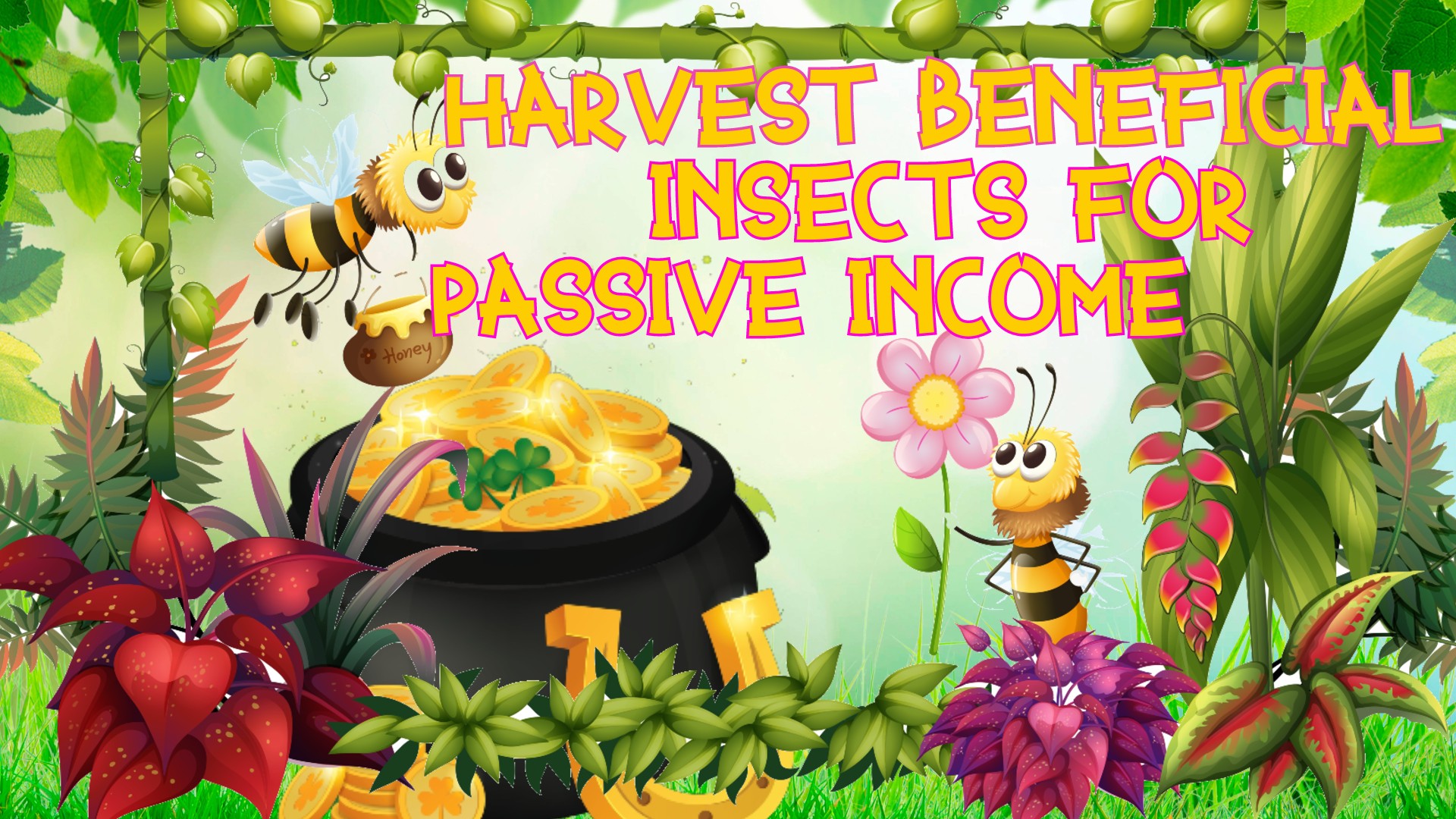 Harvest Beneficial Insects for Passive Income