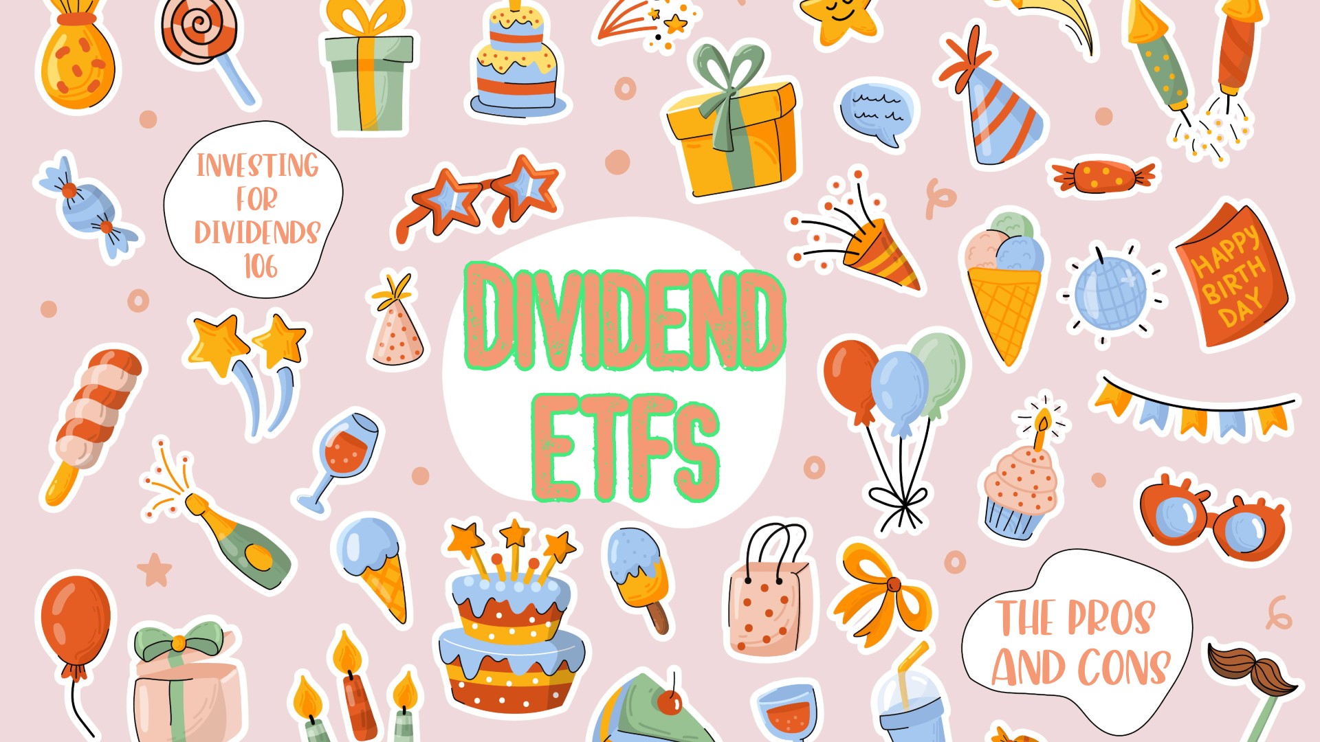 Investing for Dividends 106: The Pros and Cons of Dividend ETFs