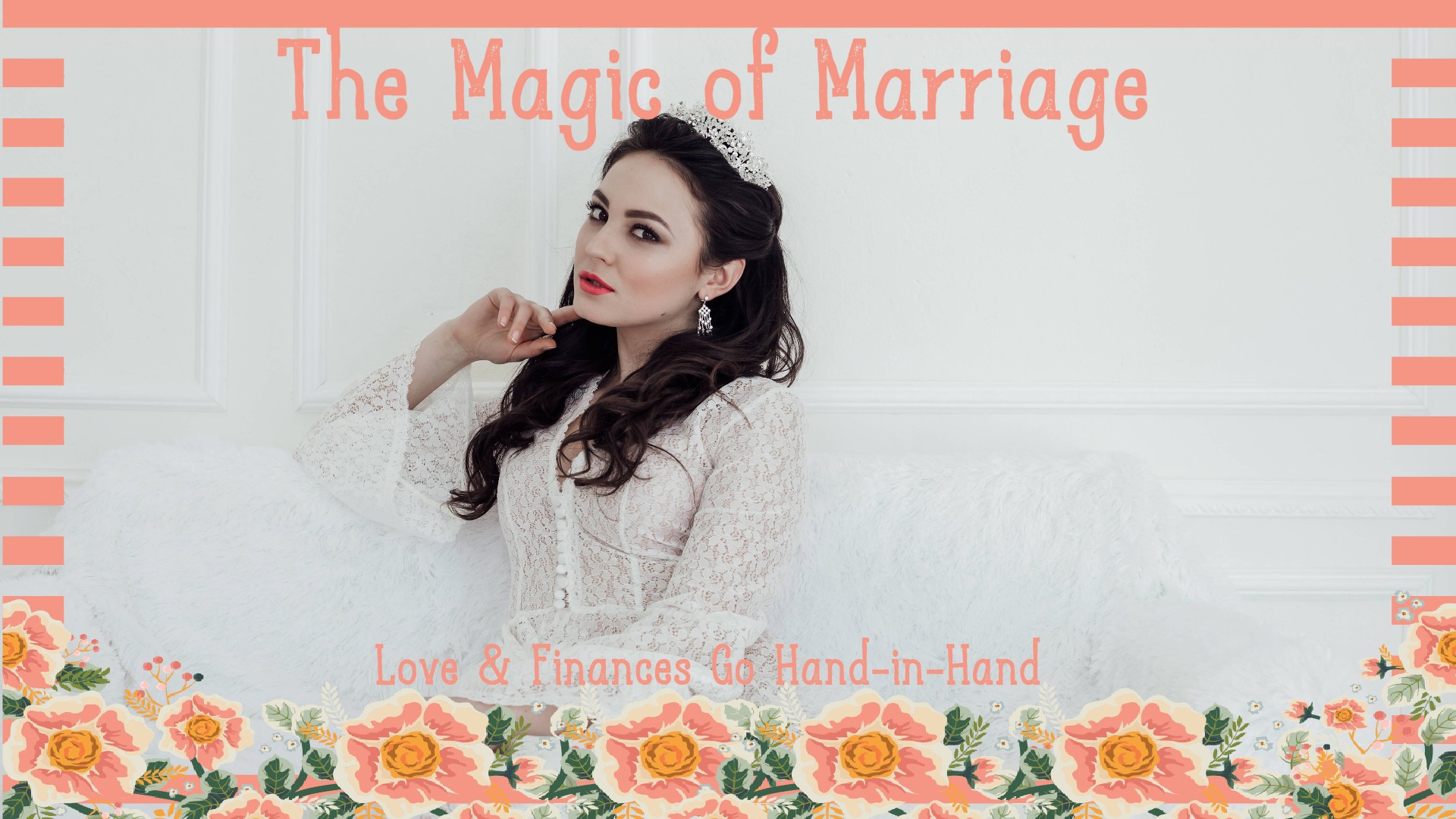 The Magic of Marriage: Love & Finances Go Hand-in-Hand