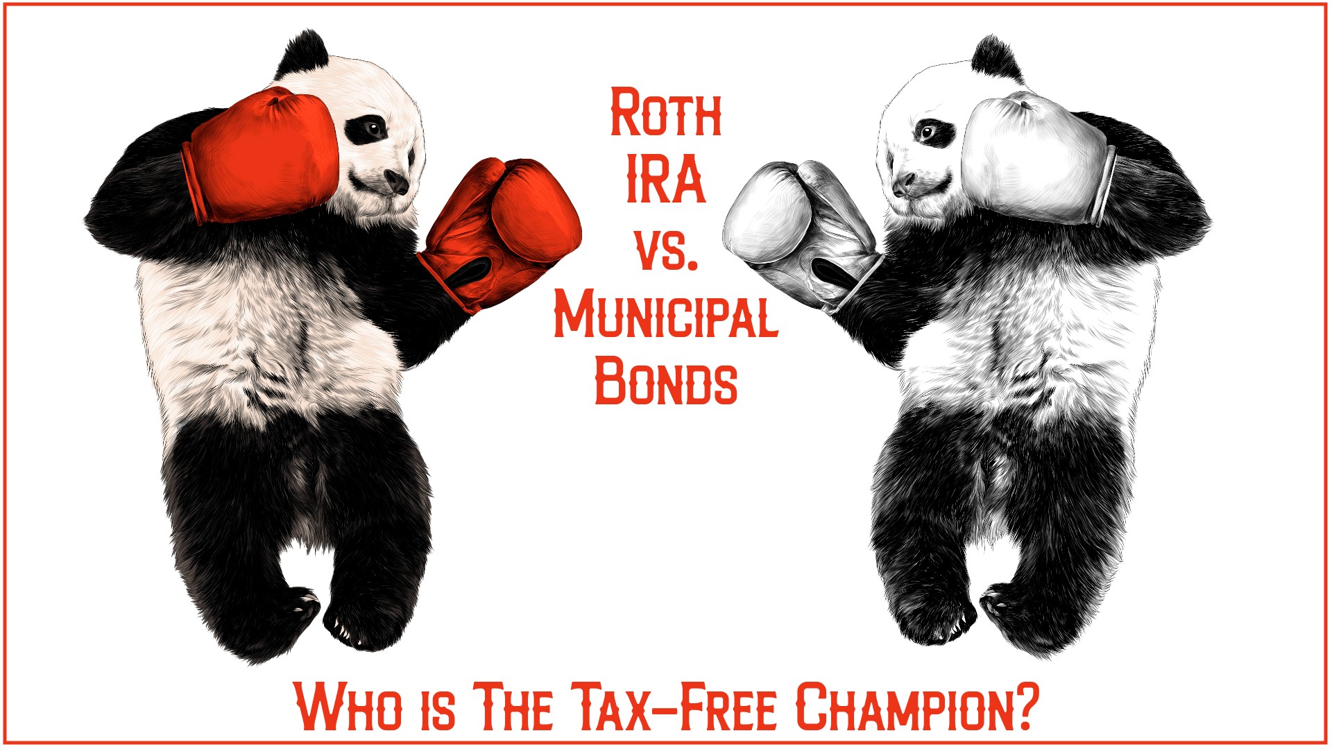 Roth IRAs vs. Municipal Bonds: Who is the Tax-Free Champion?