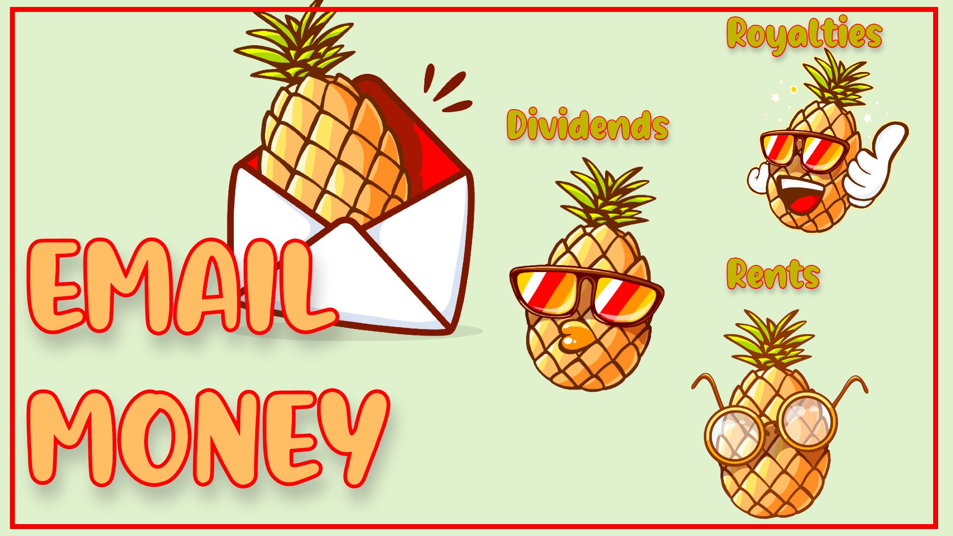 Email Money: Dividends, Rents, & Royalties for the Modern Day