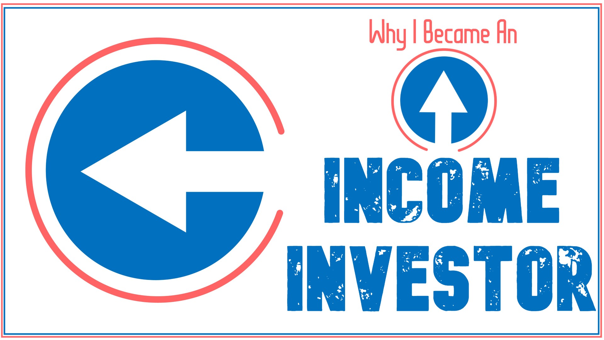 Why I Became an Income Investor