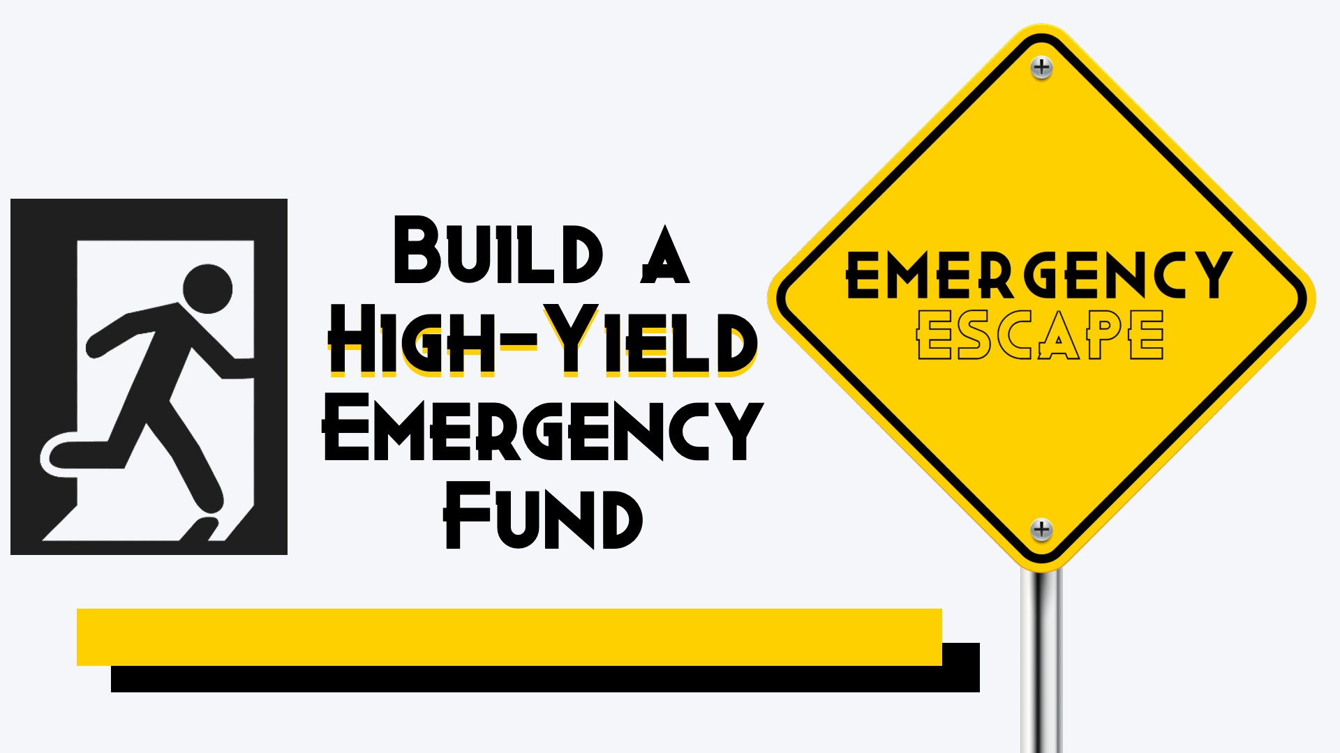 Emergency Escape: Build a High-Yield Emergency Fund