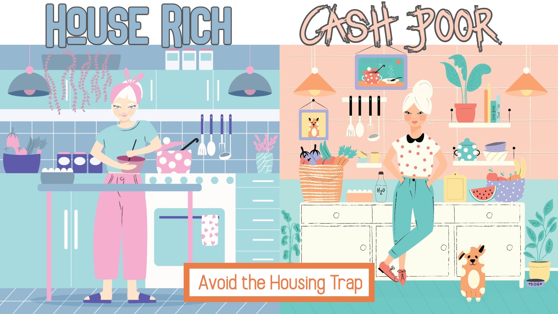 House Rich, Cash Poor: Avoid the Housing Trap