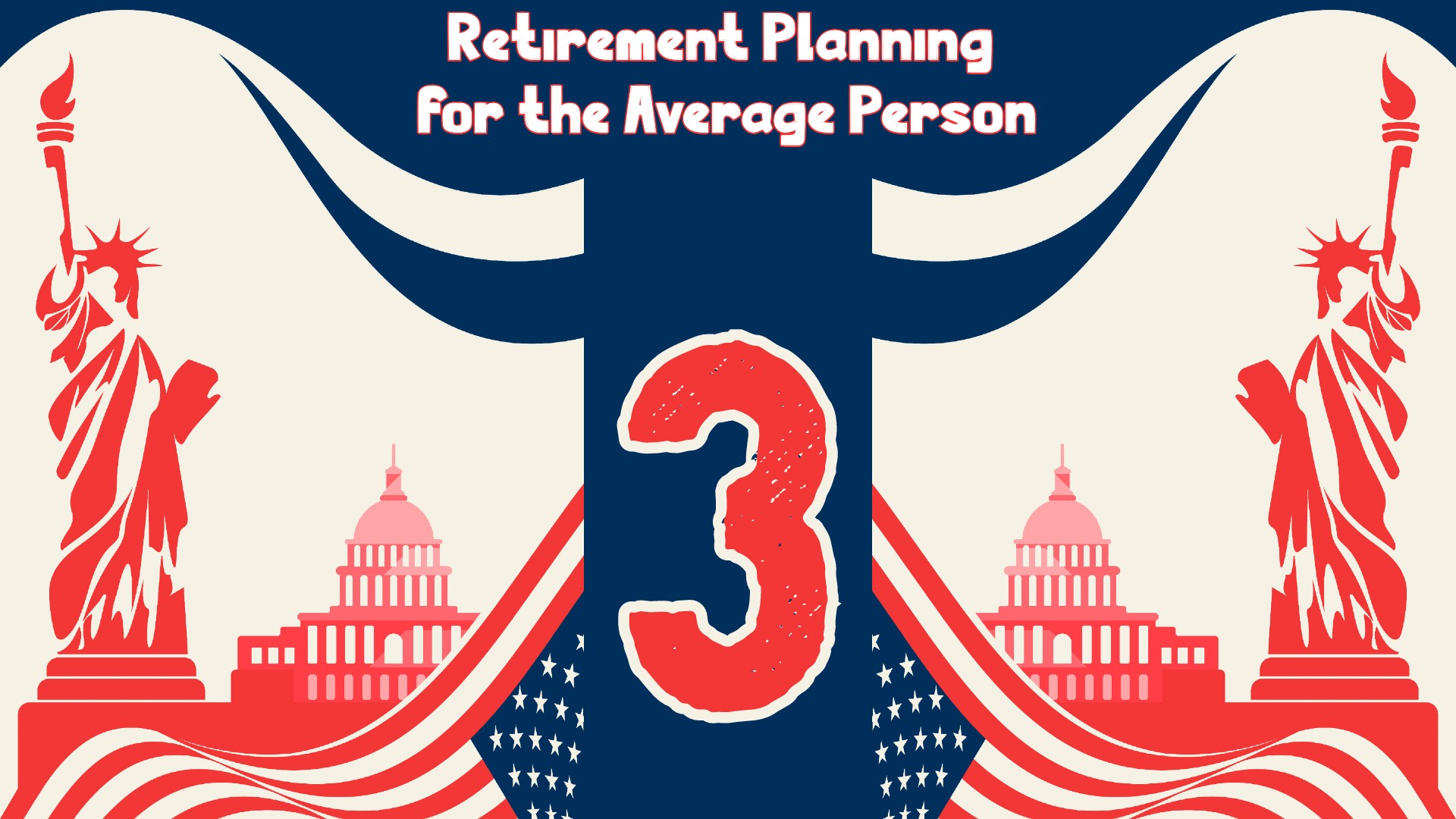 Retirement Planning for the Average Person 3