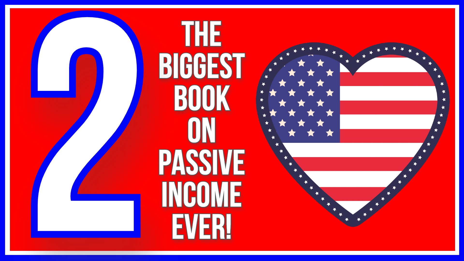 The Biggest Book on Passive Income Ever 2!