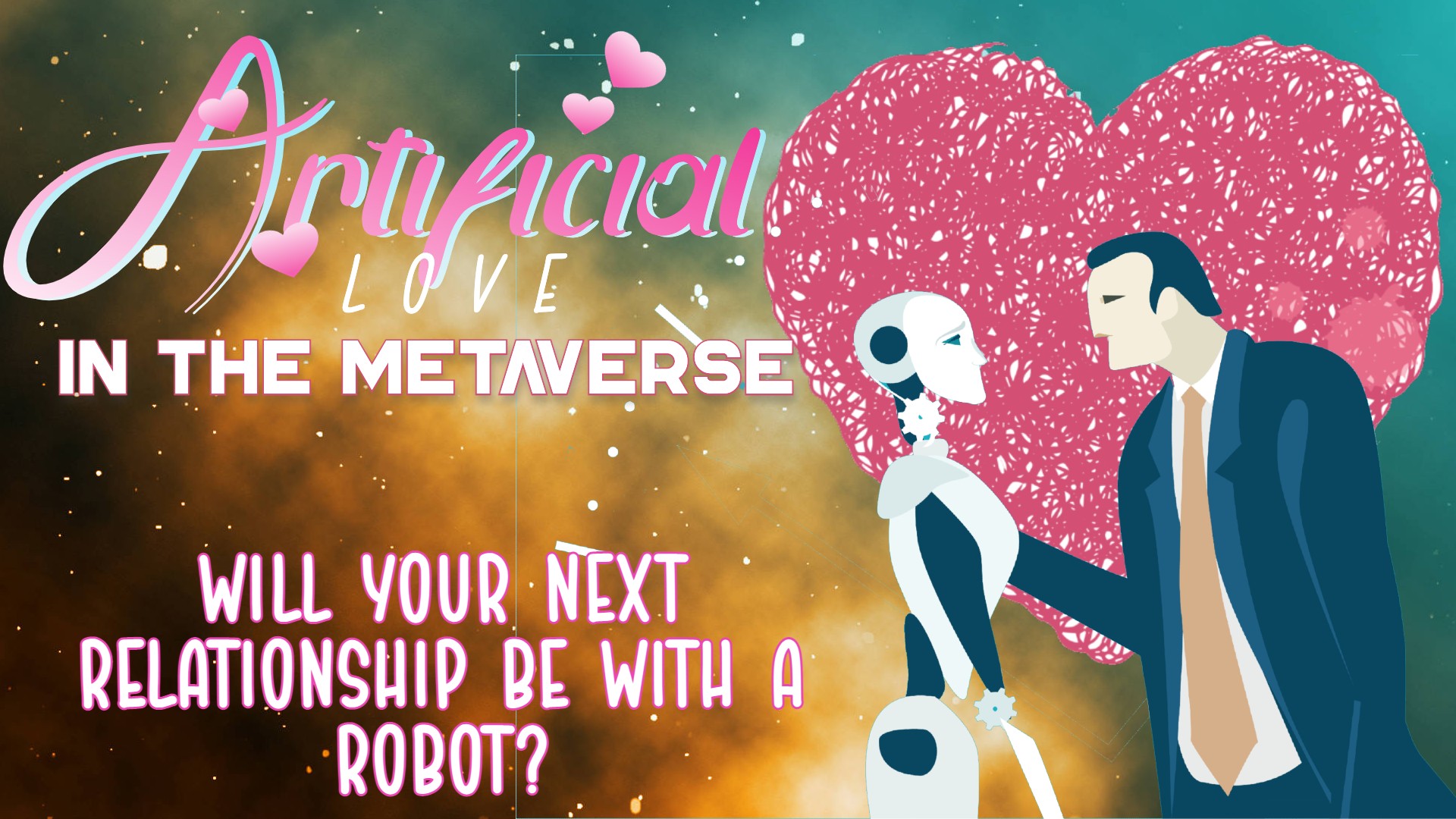 The Metaverse 112: Artificial Love in the Metaverse