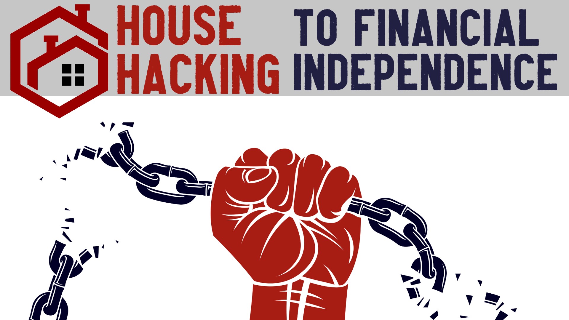 House Hacking to Financial Independence