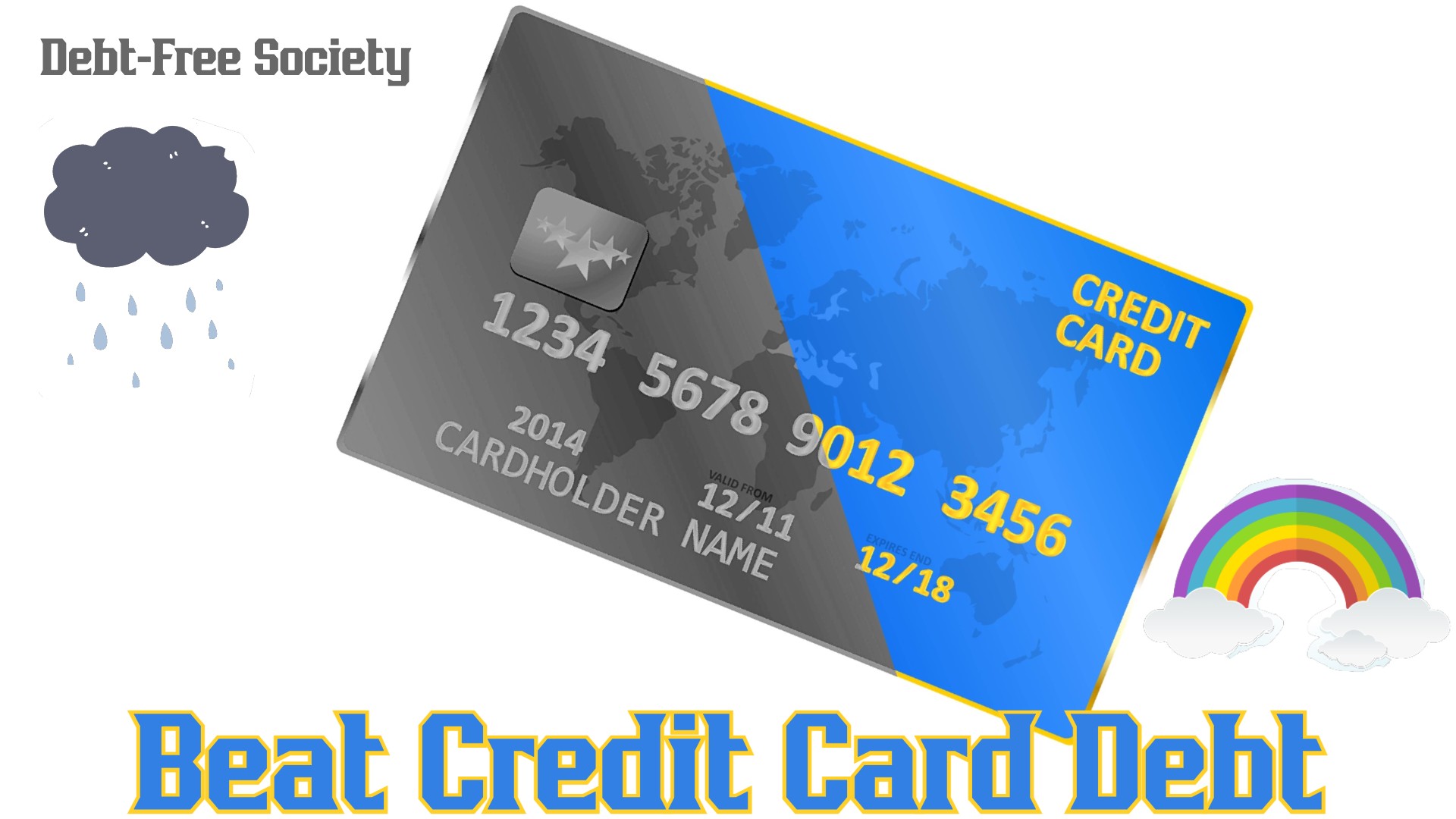 Debt-Free Society: Beat Credit Card Debt