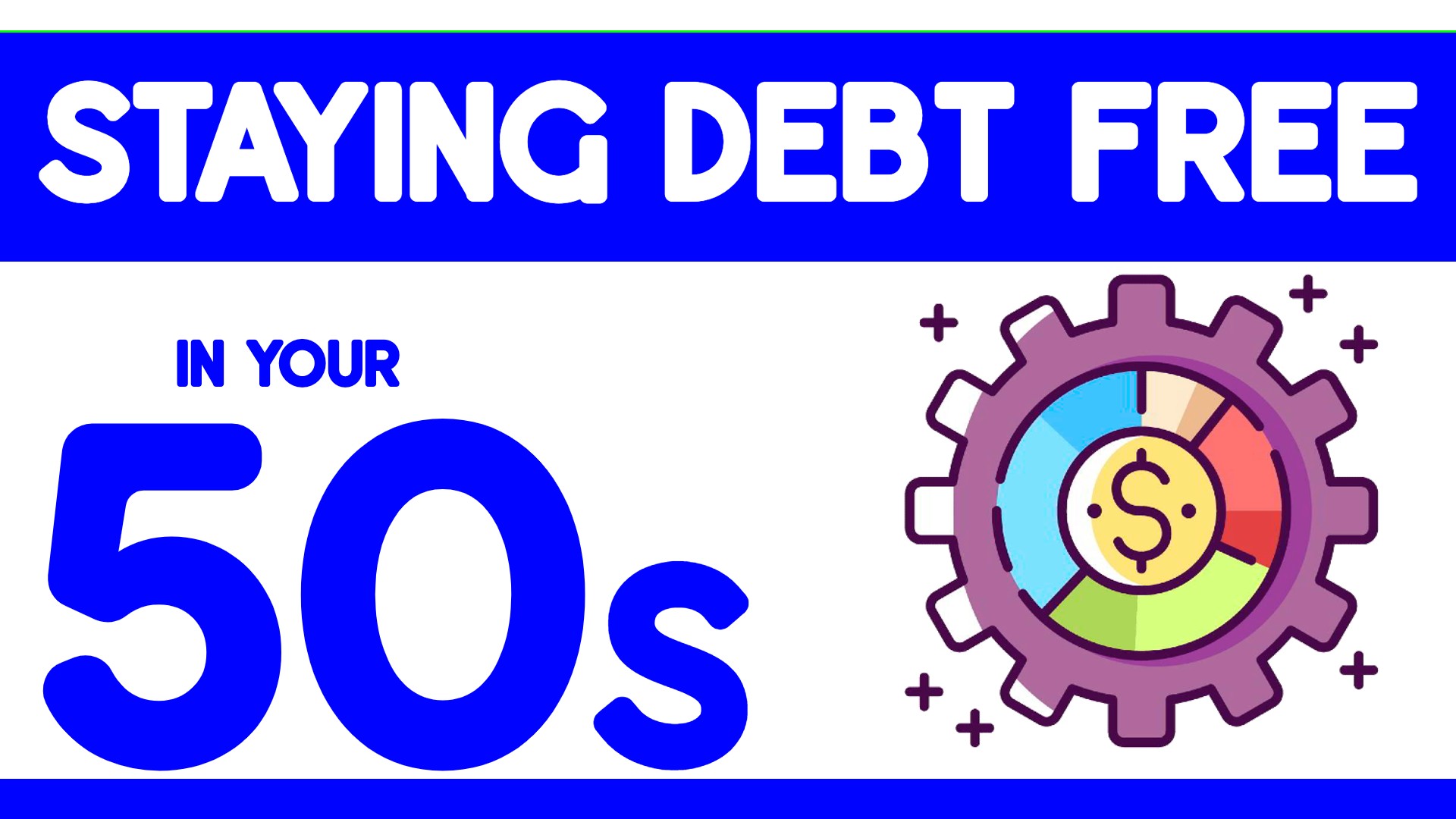 Staying Debt-Free in Your 50s