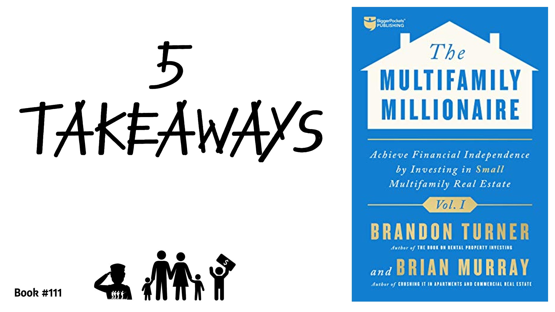 5 Takeaways from “The Multifamily Millionaire part 1”
