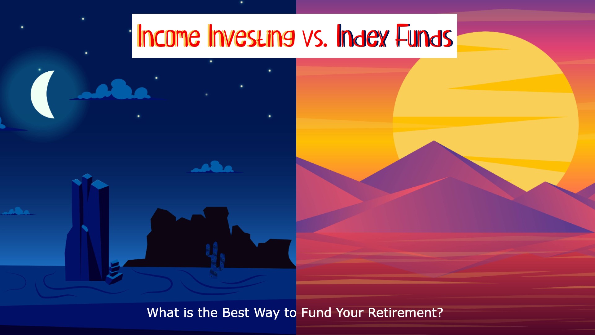 Income Investing vs. Index Funds