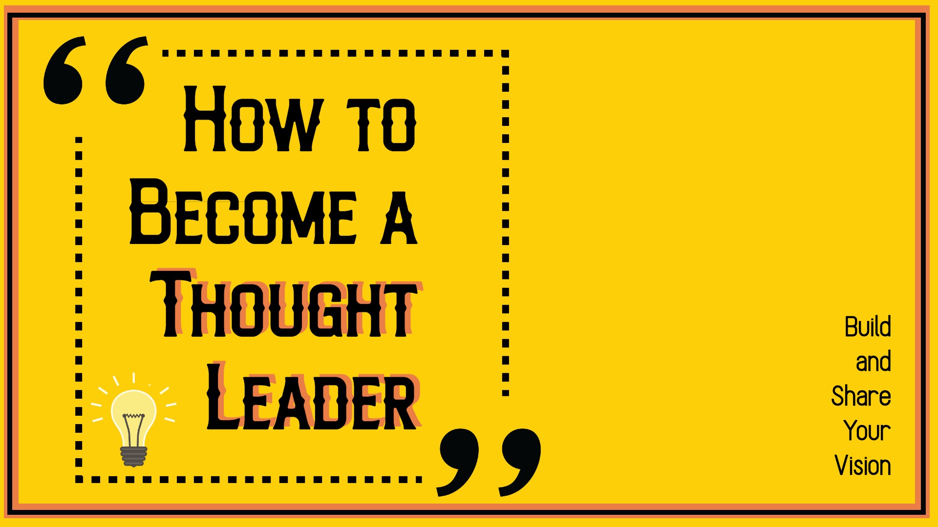 How to Become a Thought Leader