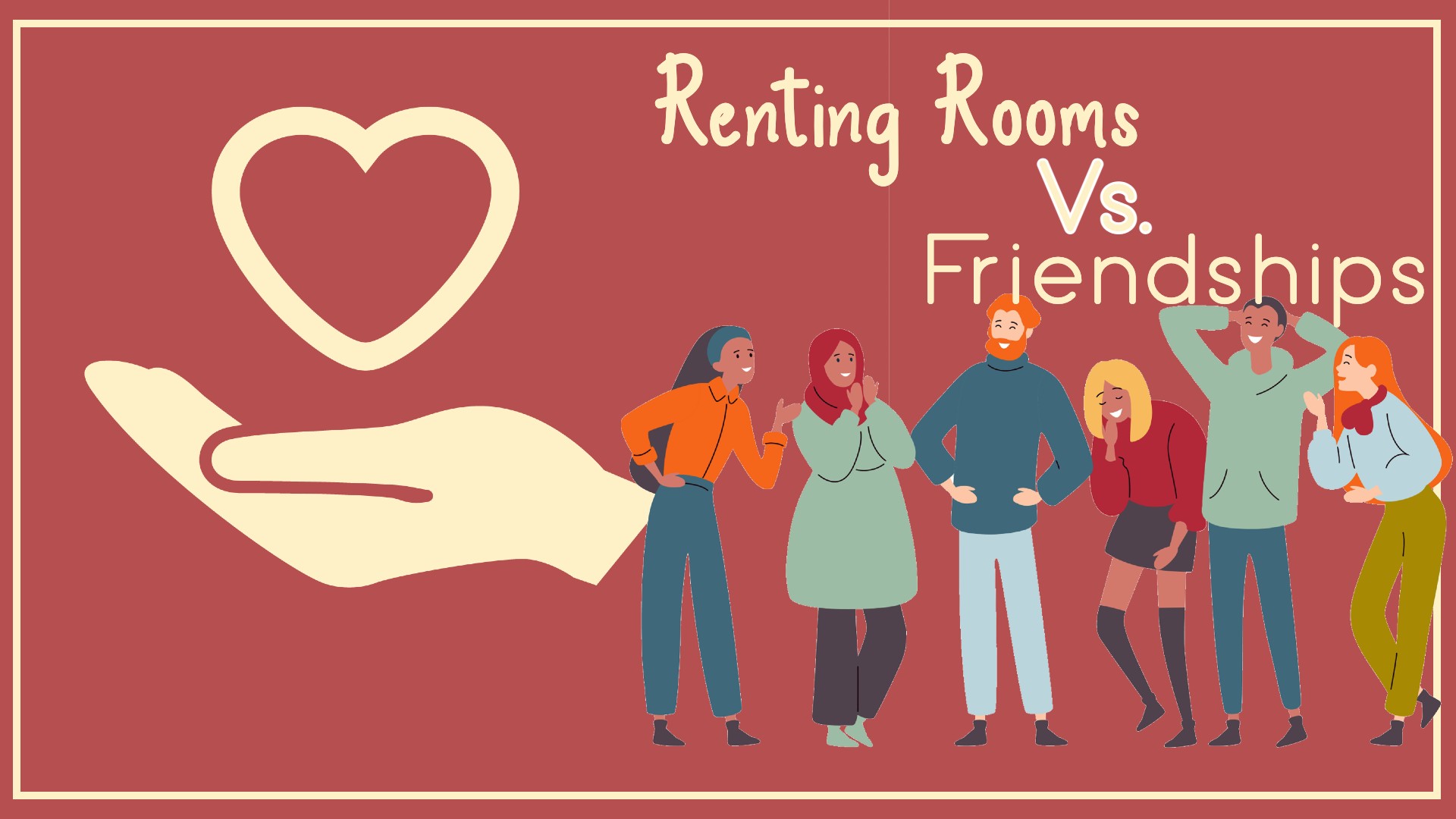 Renting Rooms vs. Friendships
