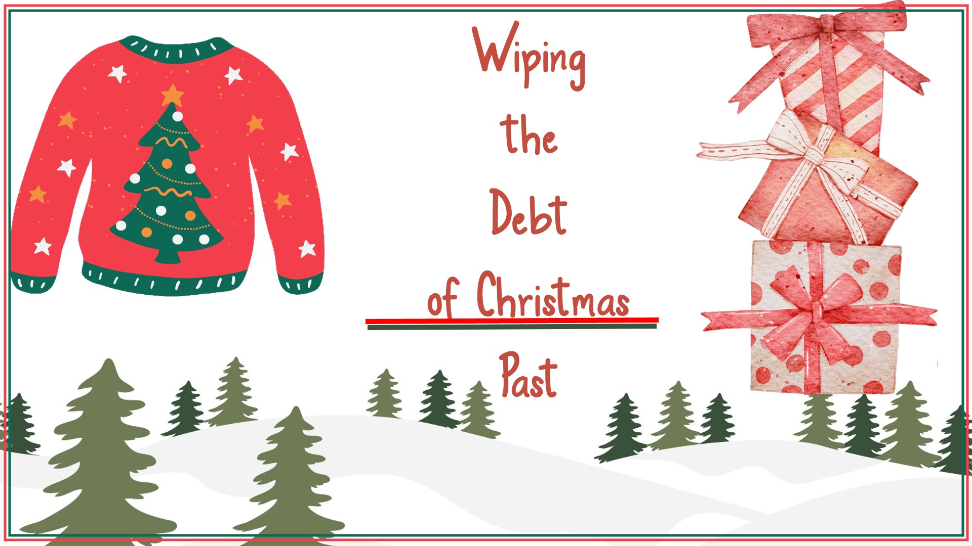 Wiping the Debt of Christmas Past