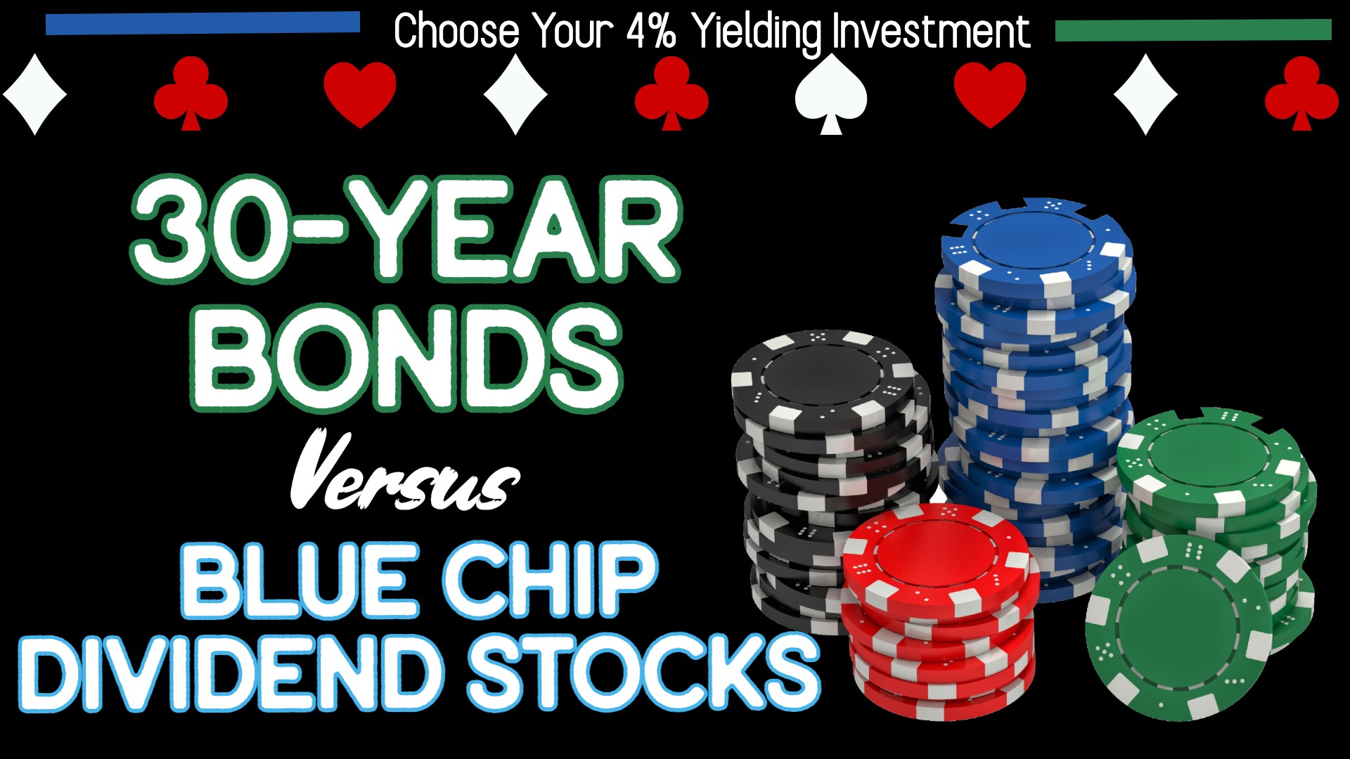 30-Year Bonds vs. Blue-Chip Dividend Stocks