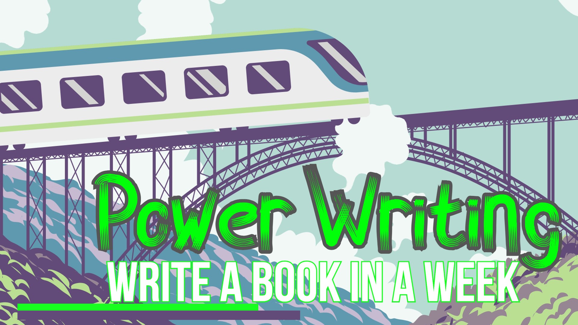 Power Writing: Write a Book in a Week