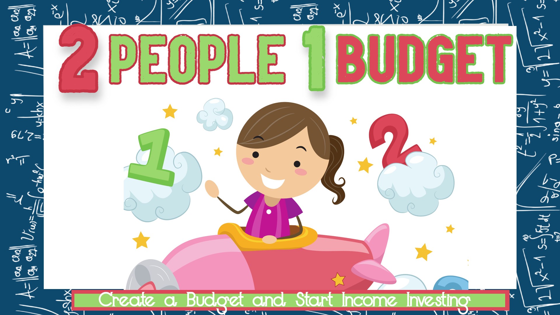 Two People, One Budget: Create a Budget and Start Income Investing