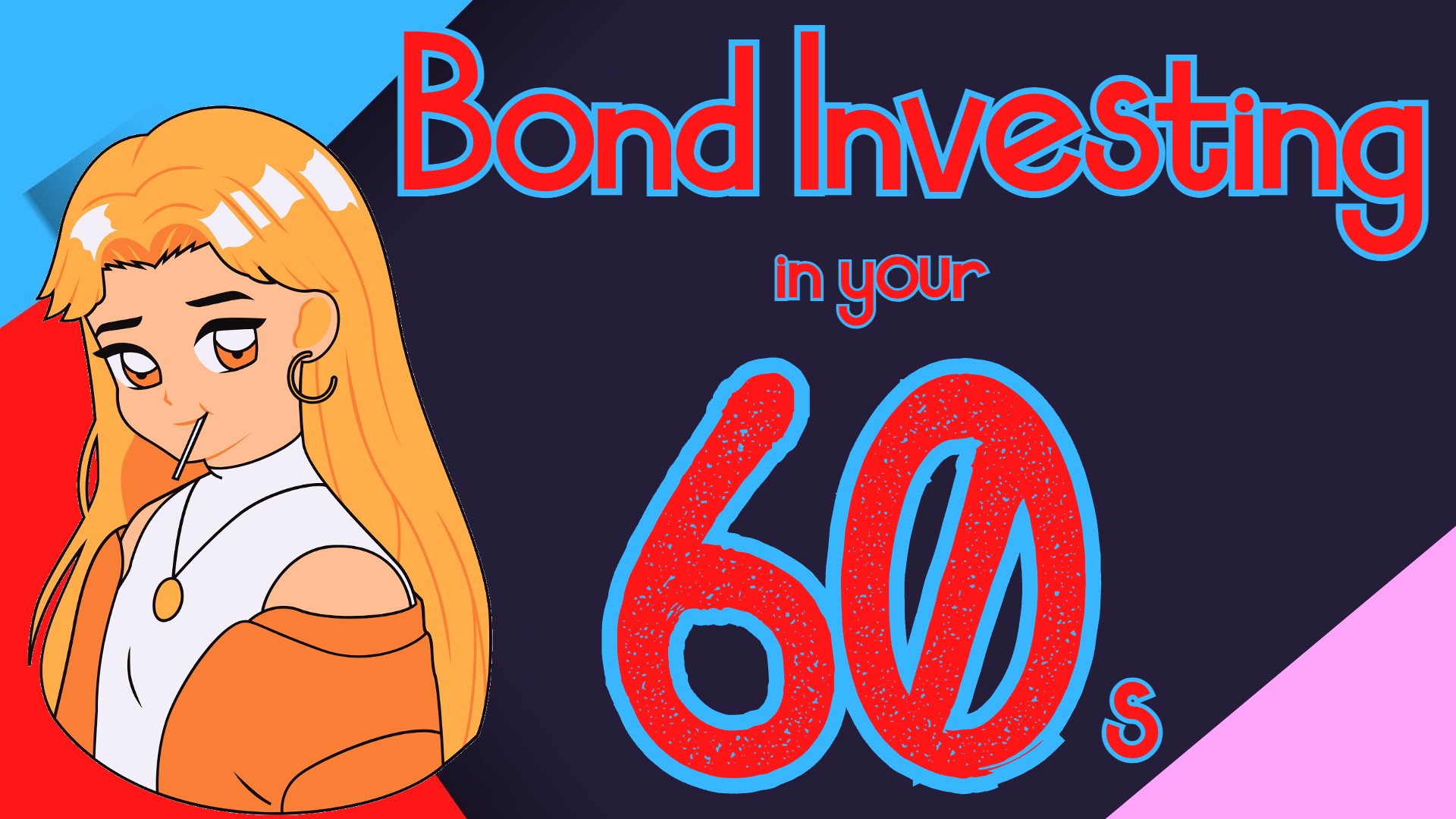 Bond Investing in Your 60s