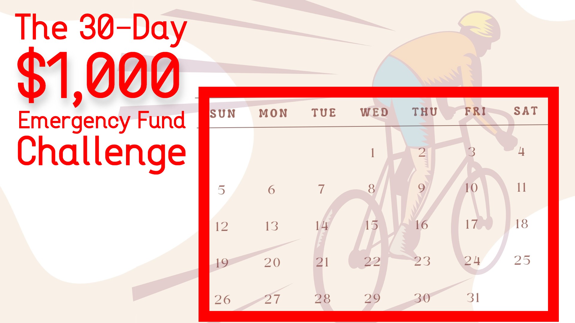 The 30 Day Emergency Fund