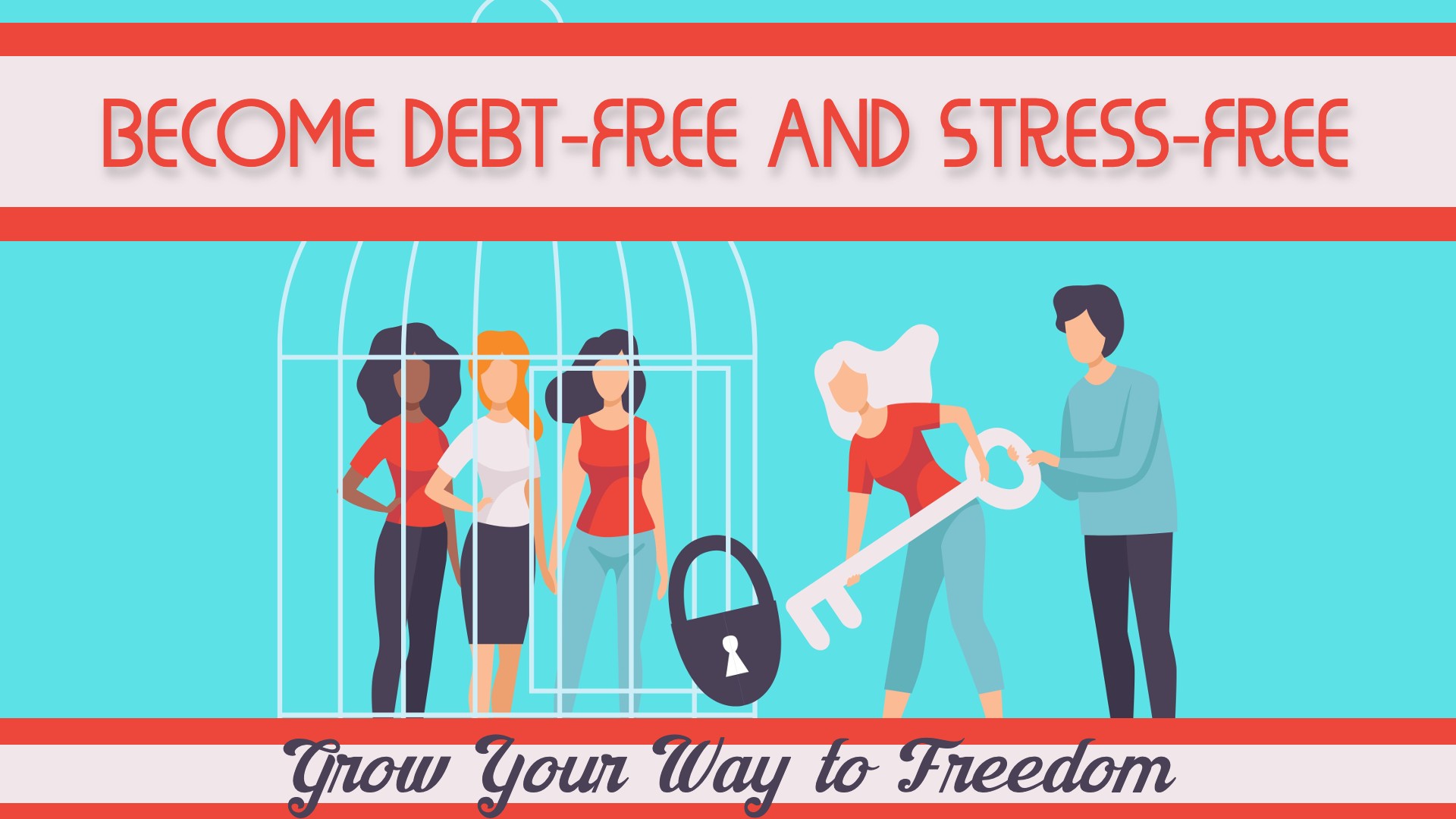 Become Debt-Free and Stress-Free