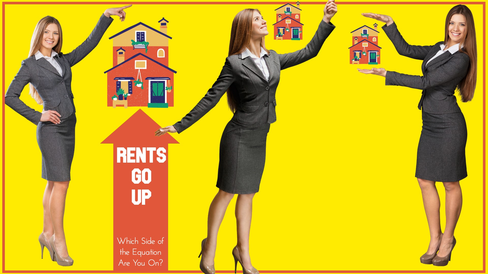 Rents Go Up: Which Side of the Equation Are You On?