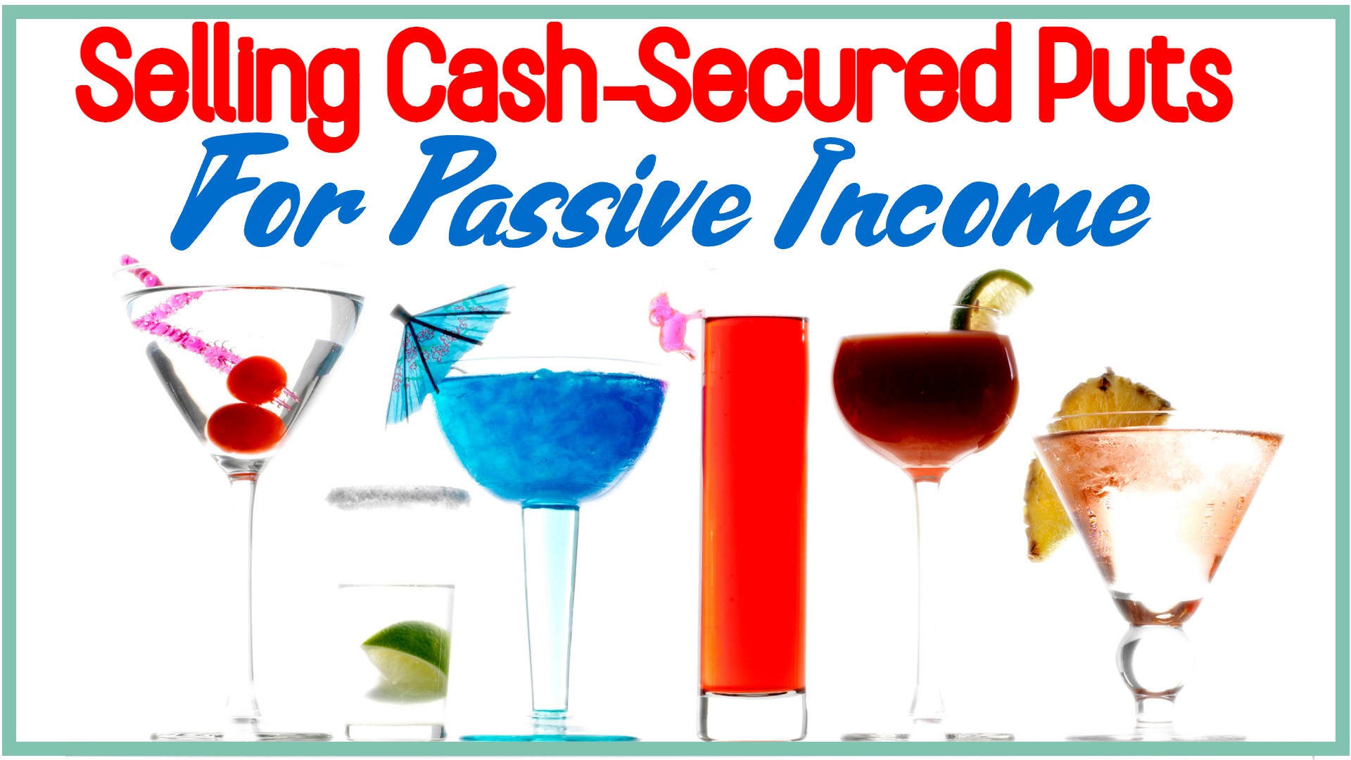 Selling Cash Secured Puts for Passive Income