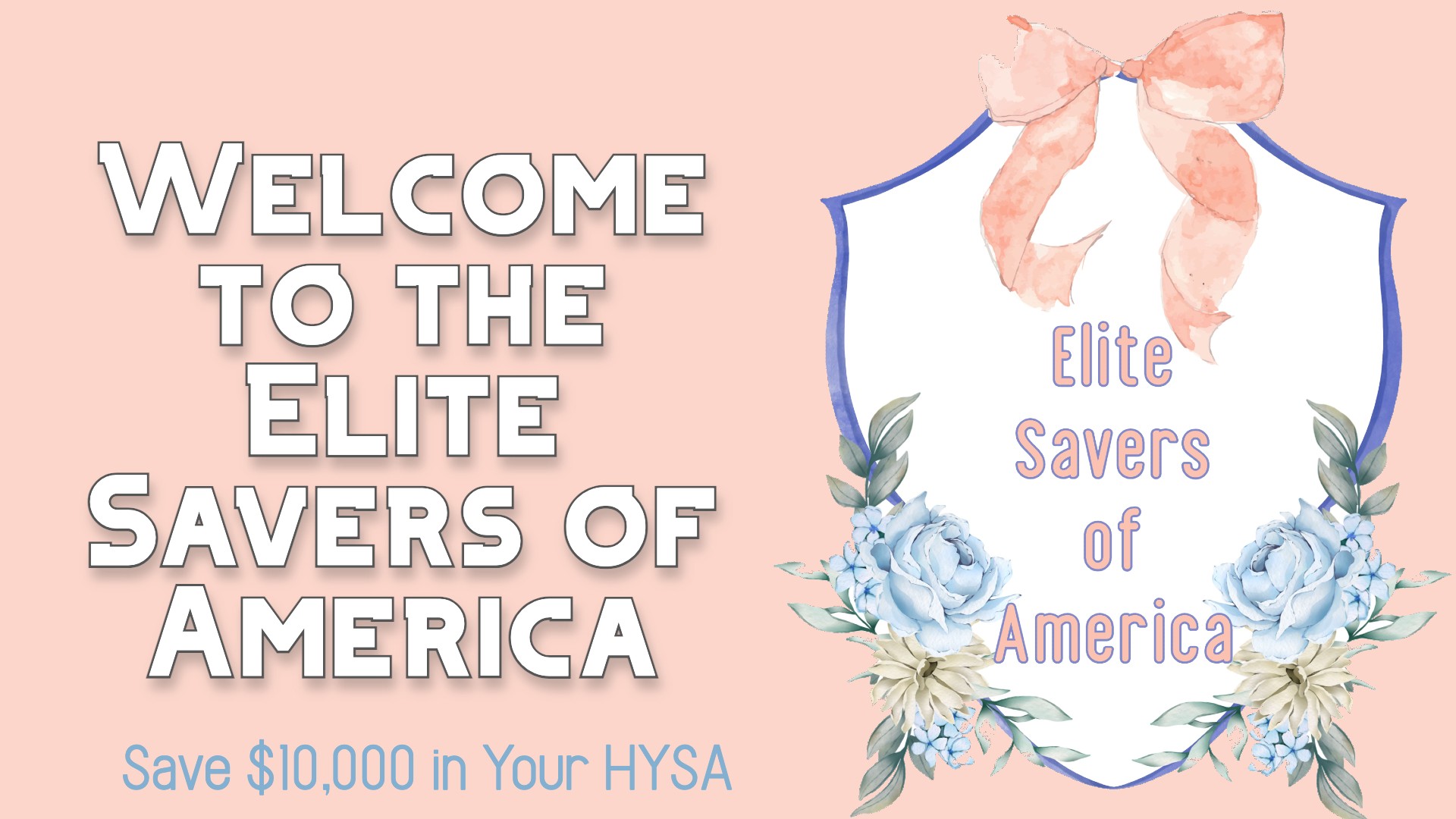 Welcome to the Elite Savers of America: Save $10,000 in Your HYSA