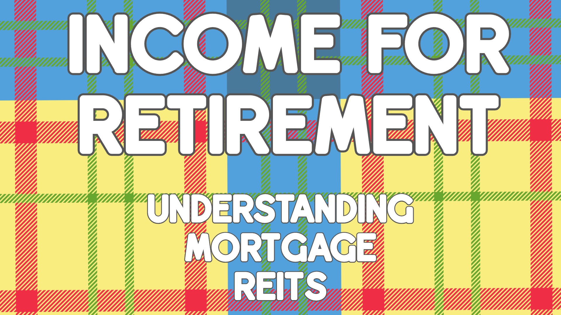Income for Retirement 3 MREITS