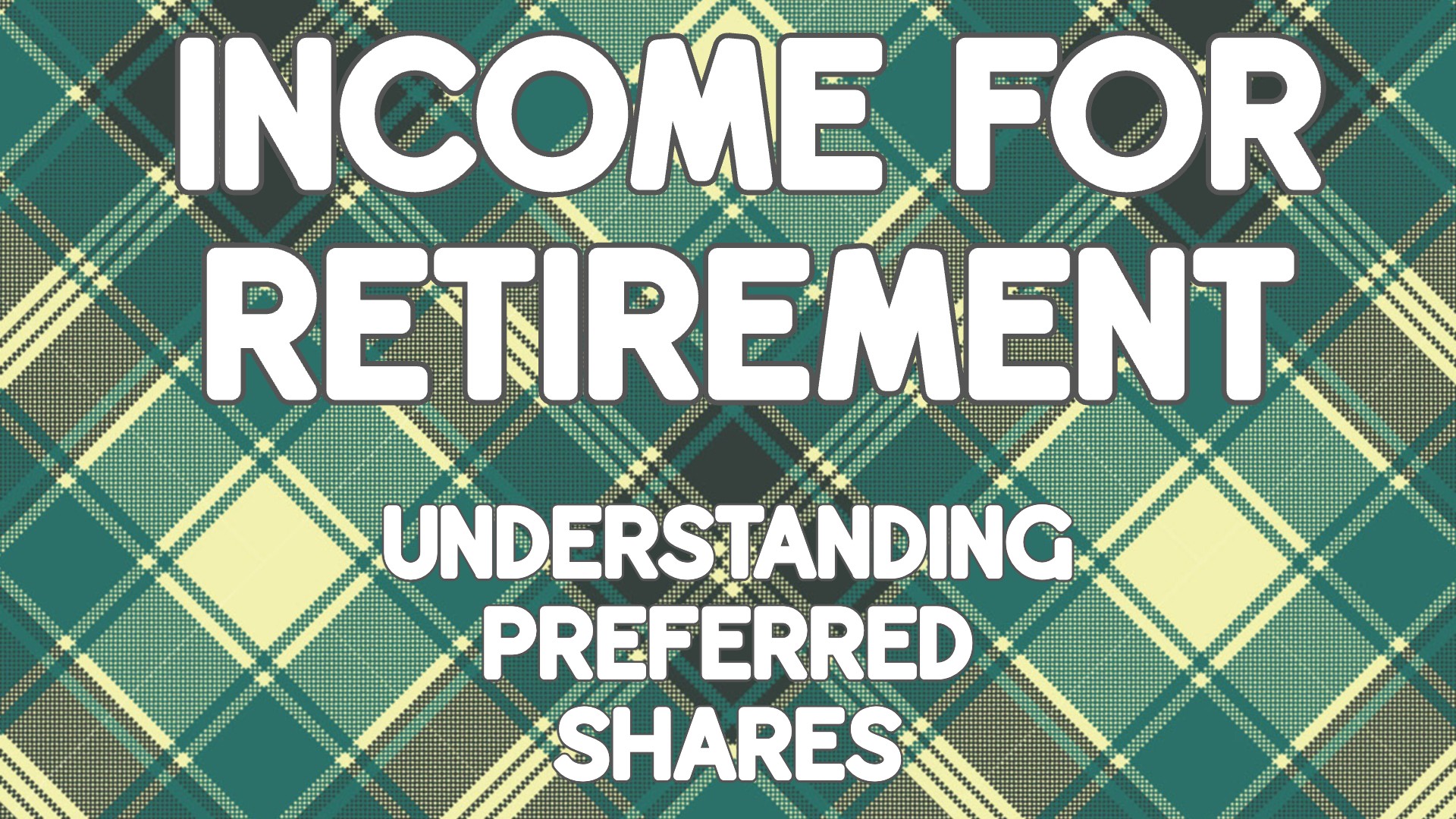 Income for Retirement Preferred Shares