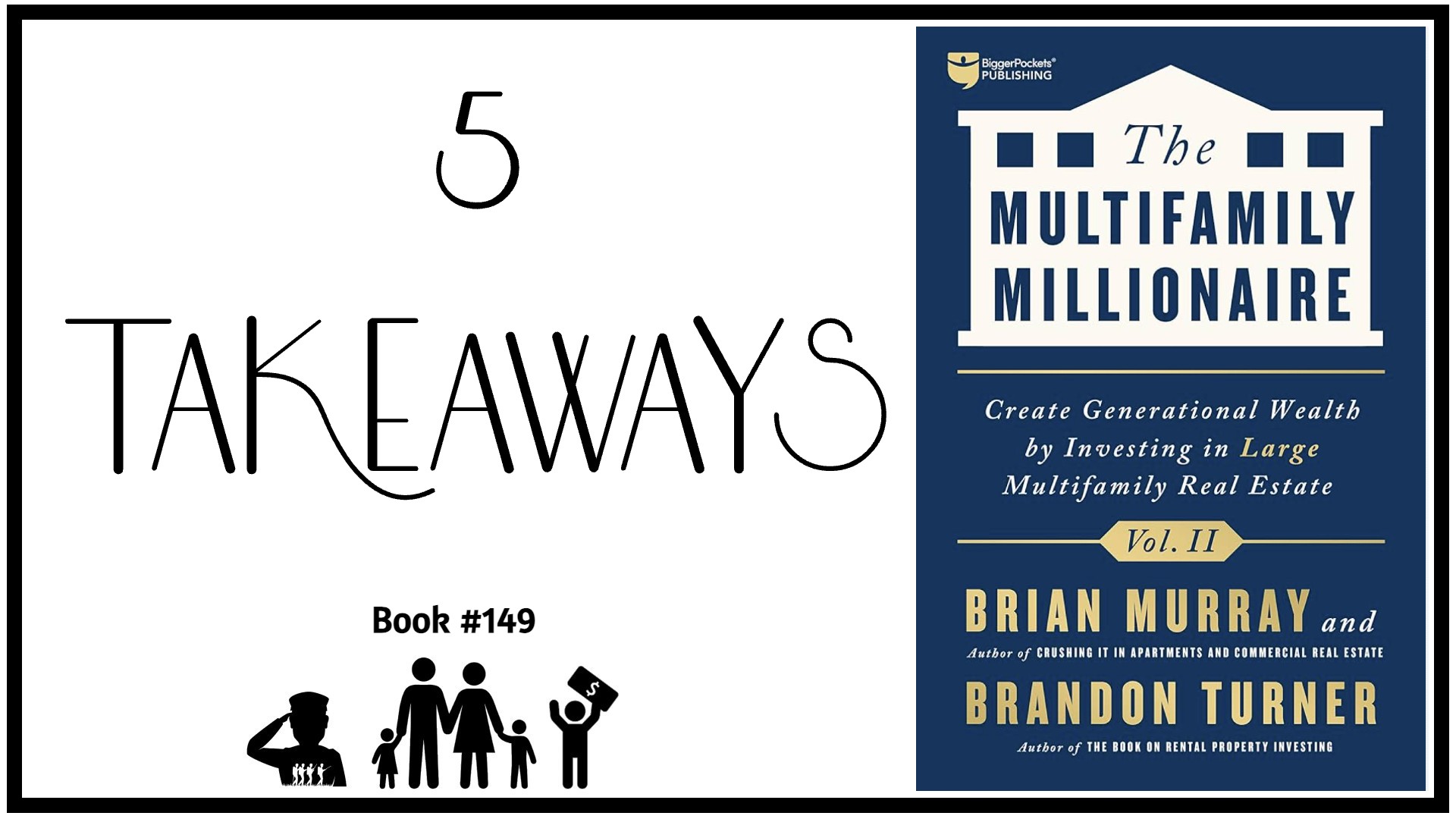 5 Takeaways from “The Multi-Family Millionaire, Volume II”