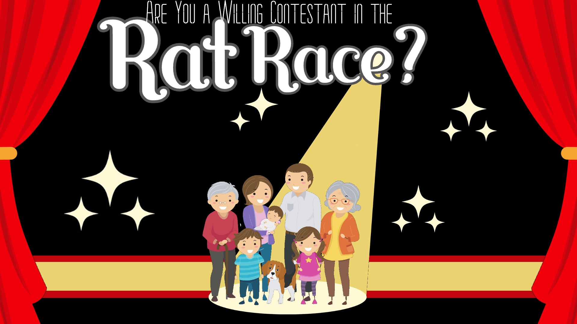 Are You a Willing Contestant in the Rat Race?