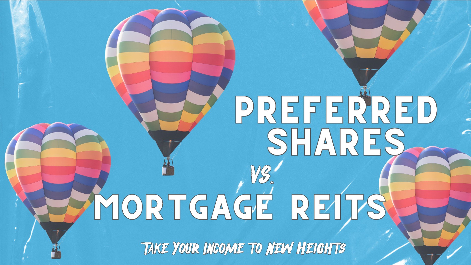 Preferred Shares vs Mortgage REITs