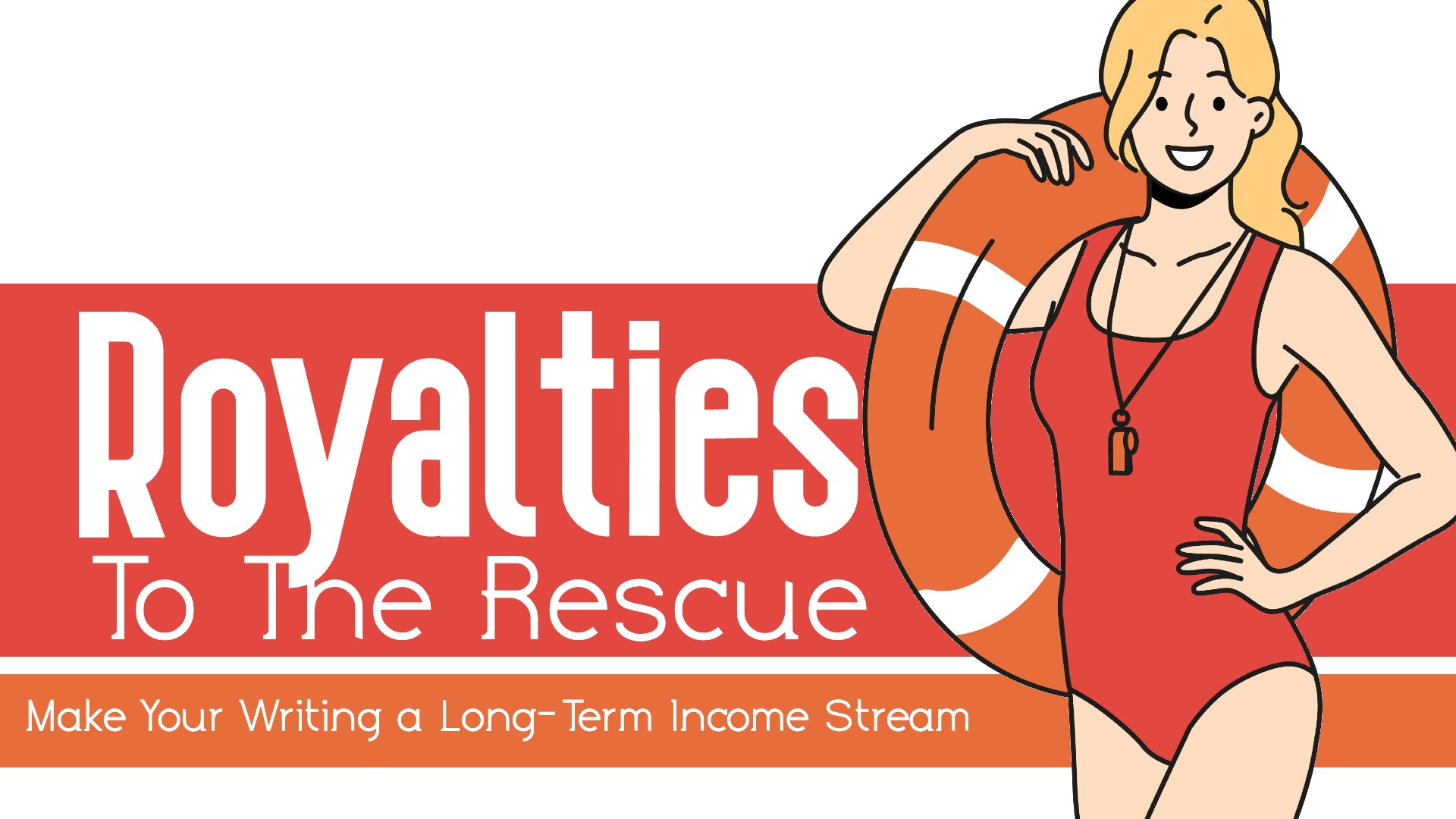 Royalties to the Rescue: Make Your Writing a Long-Term Income Stream