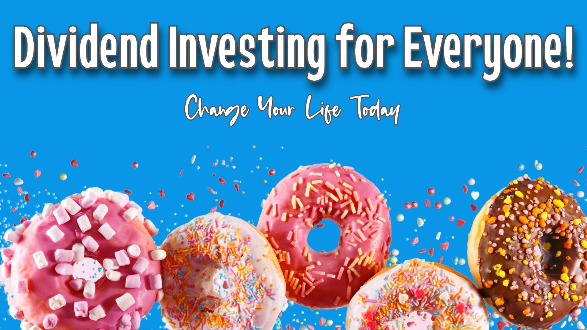 Dividend Investing for Everyone