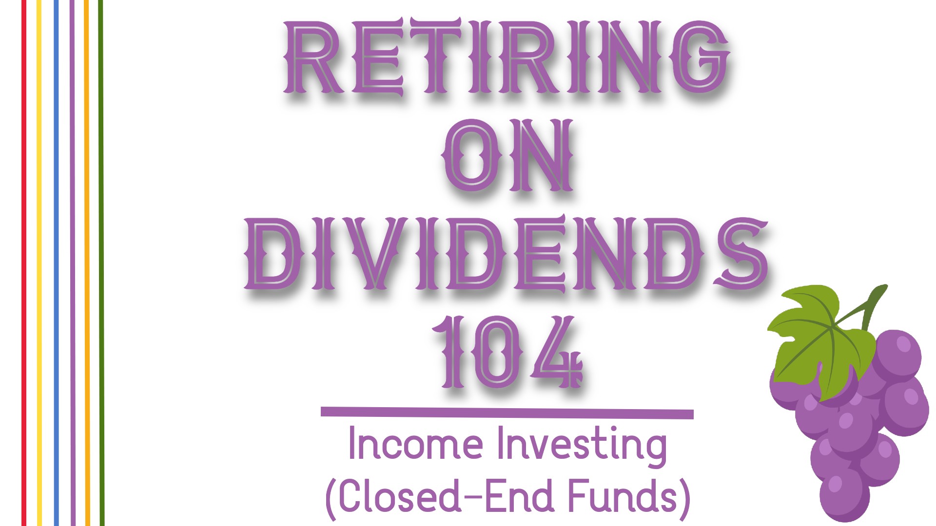 Retiring on Dividends 104