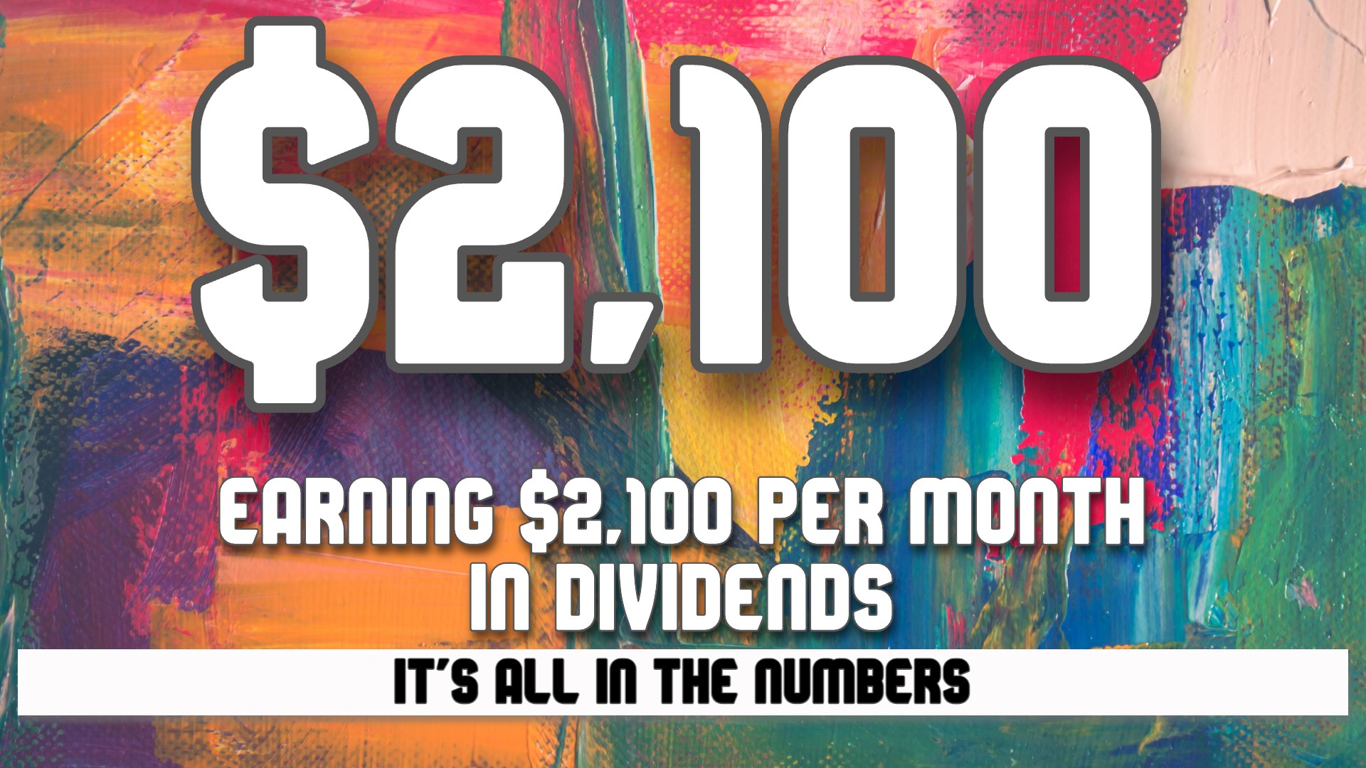 Earning $2,100 Per Month in Dividends