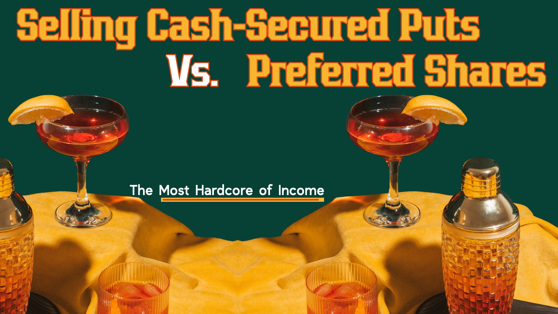 Selling Cash-Secured Puts vs. Preferred Shares