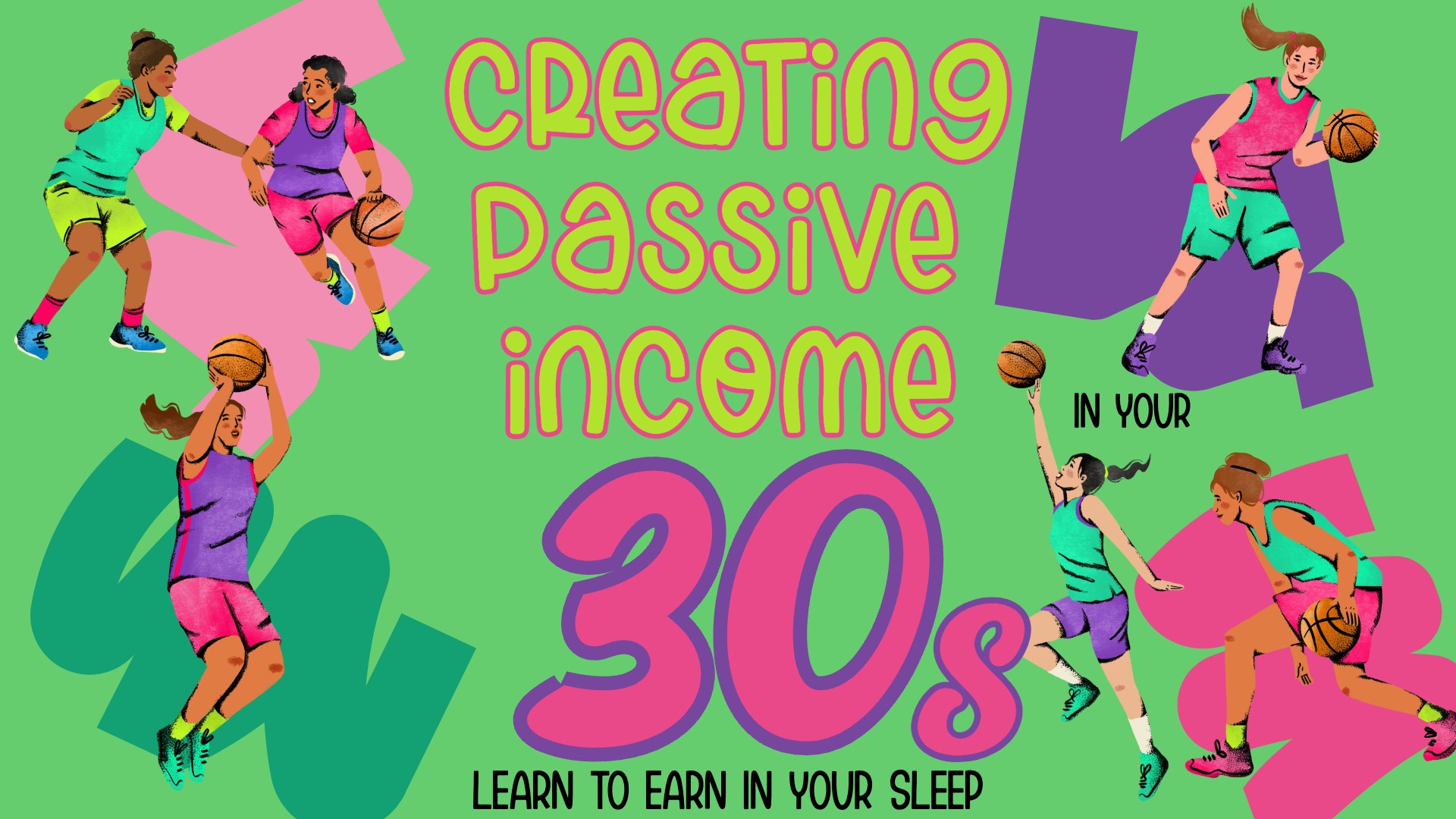 Creating Passive Income in Your 30s