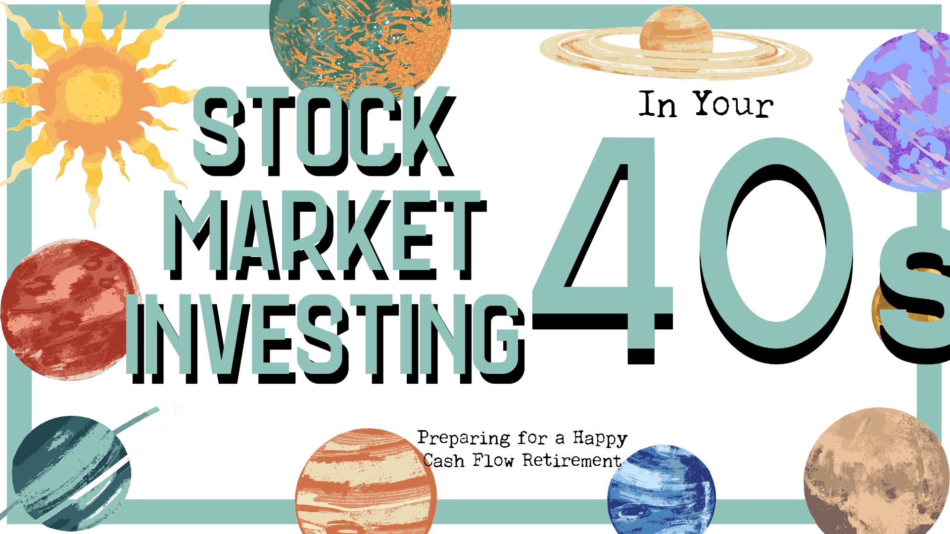 Stock Market Investing in Your 40s